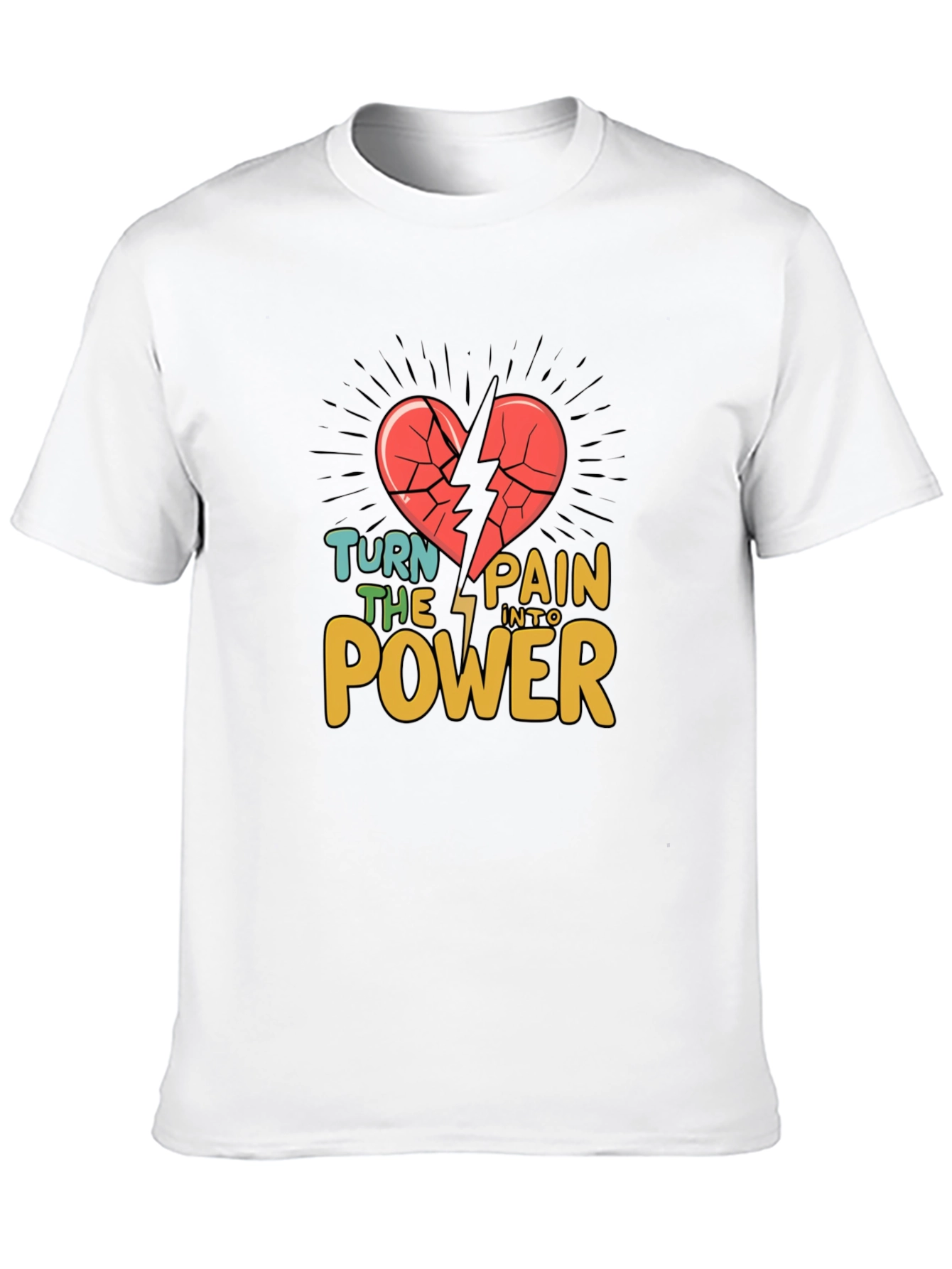 Turn Pain Into Power T-Shirt