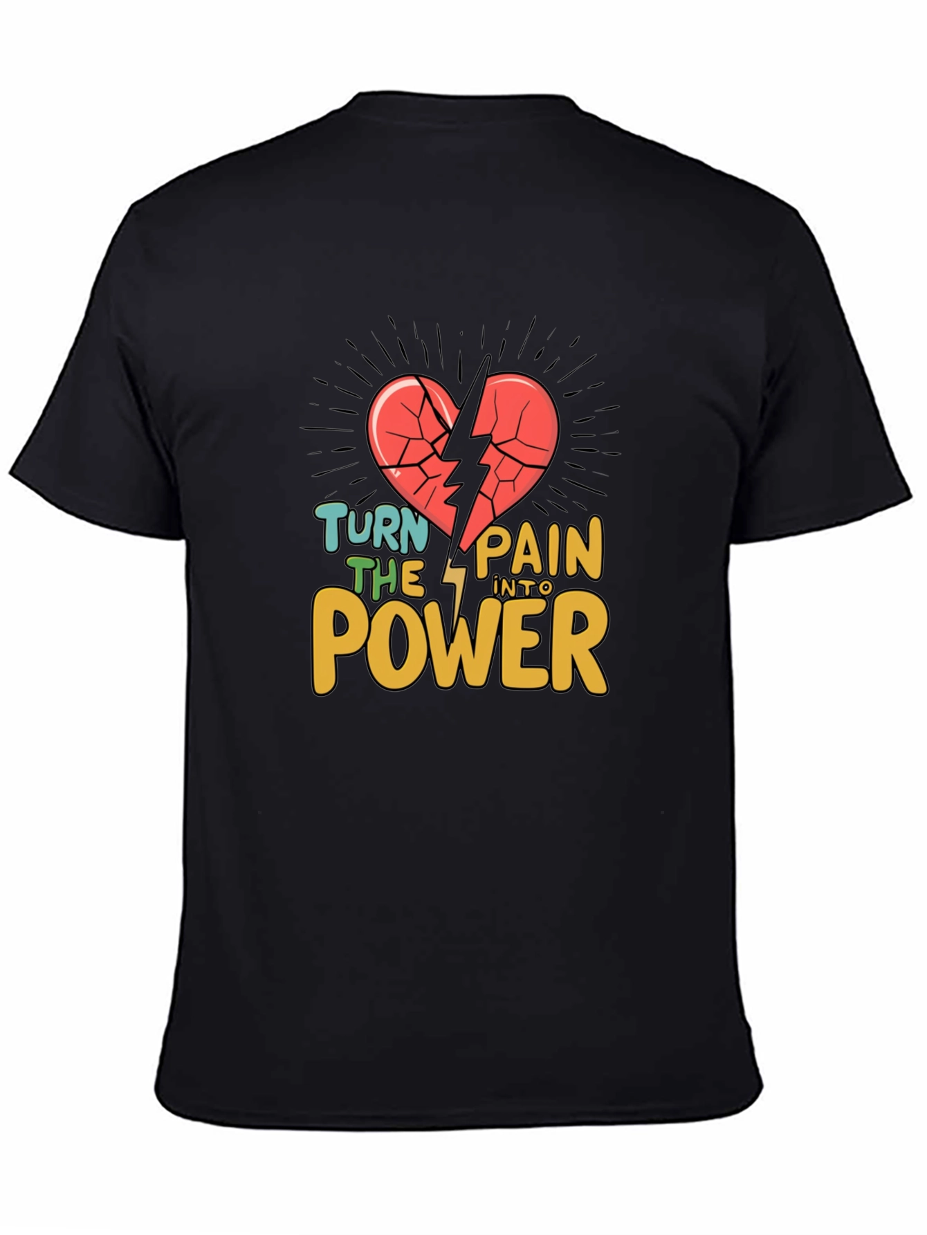 Turn Pain Into Power T-Shirt