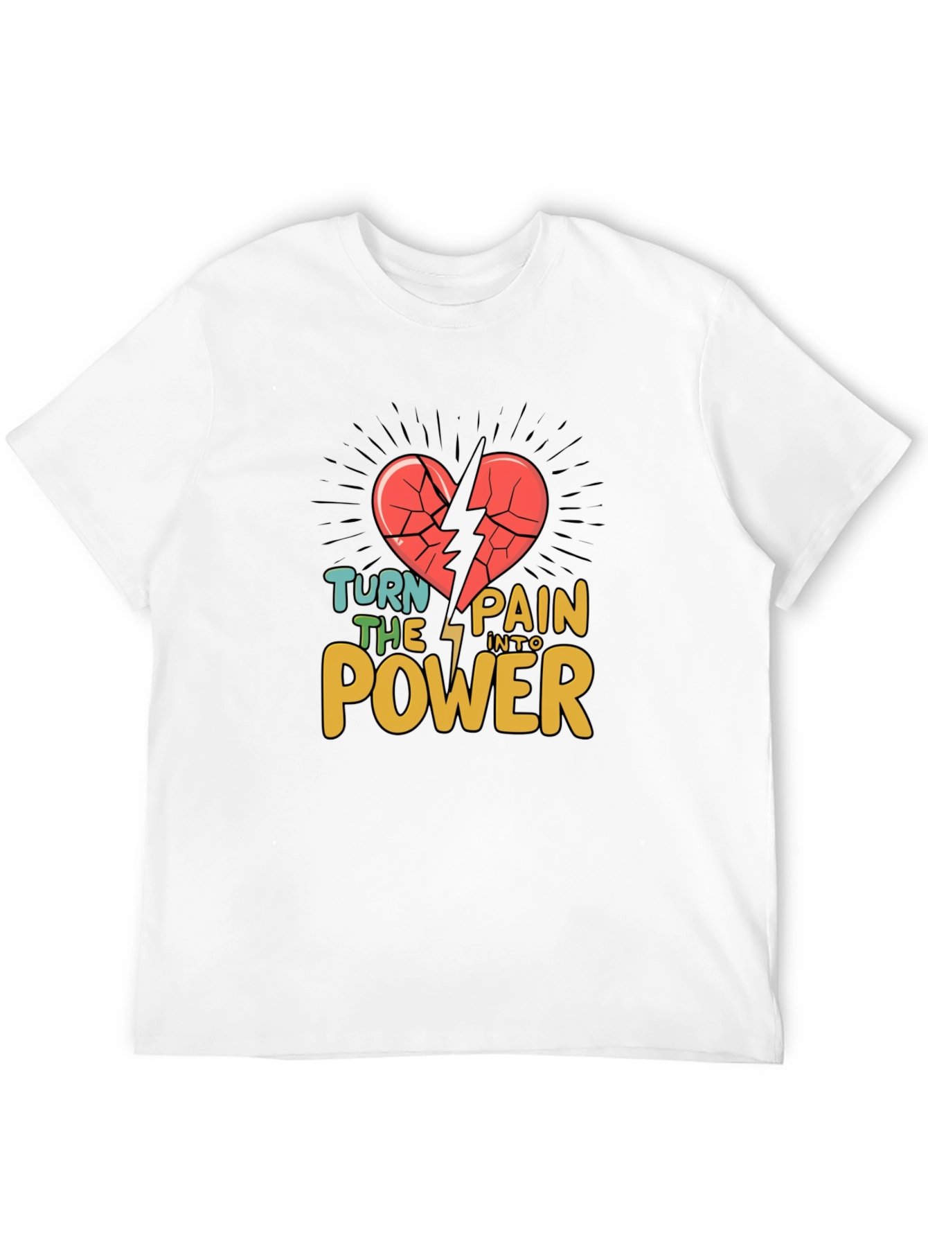 Turn Pain Into Power T-Shirt