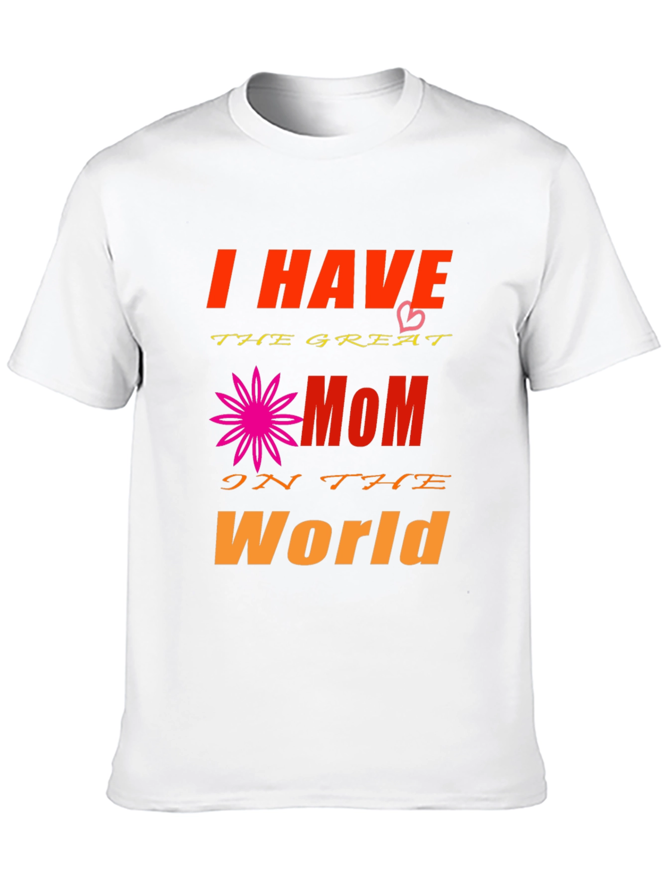 I Have The Greatest Mom T-Shirt - Black