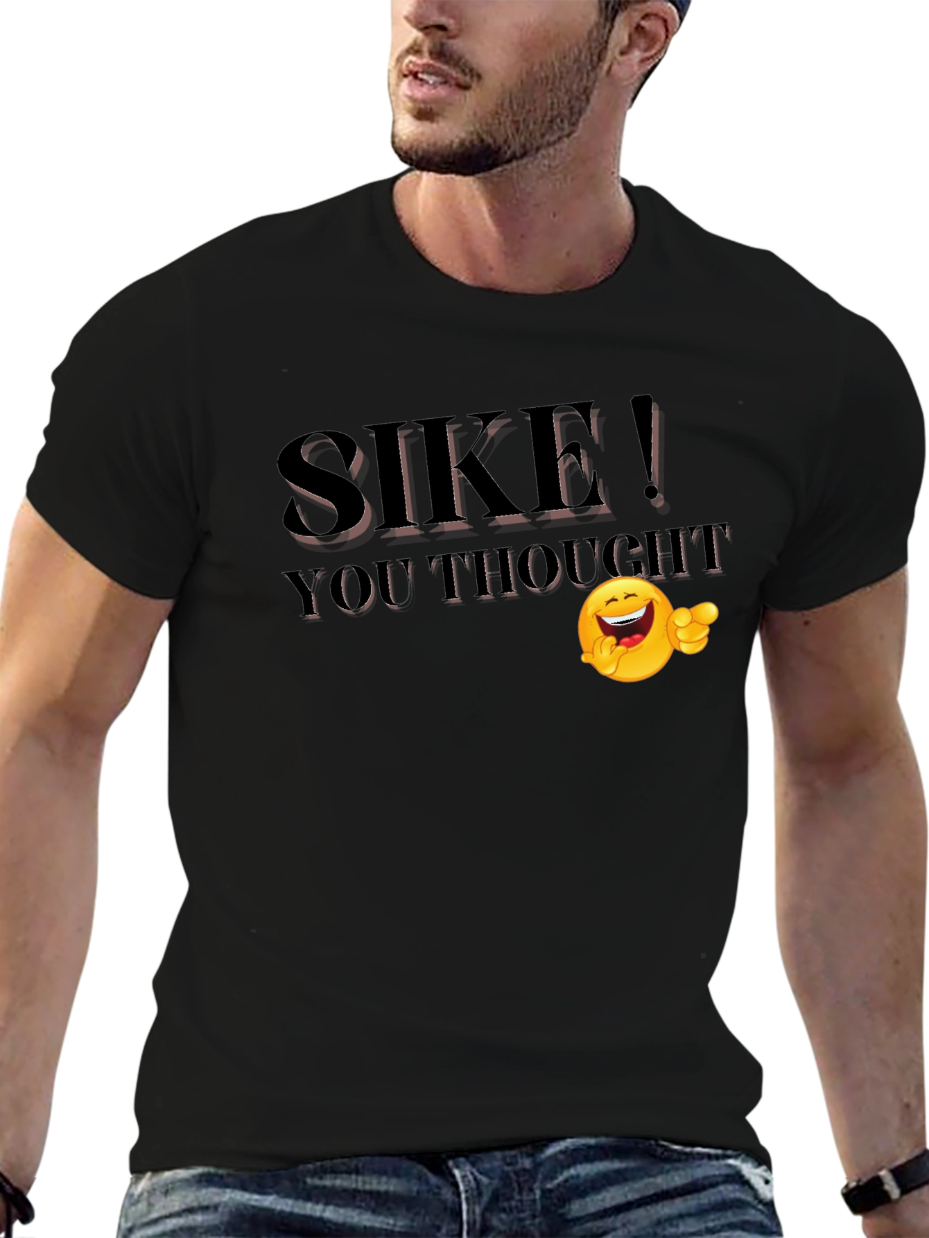 SIKE! You Thought Funny Emoji T-Shirt