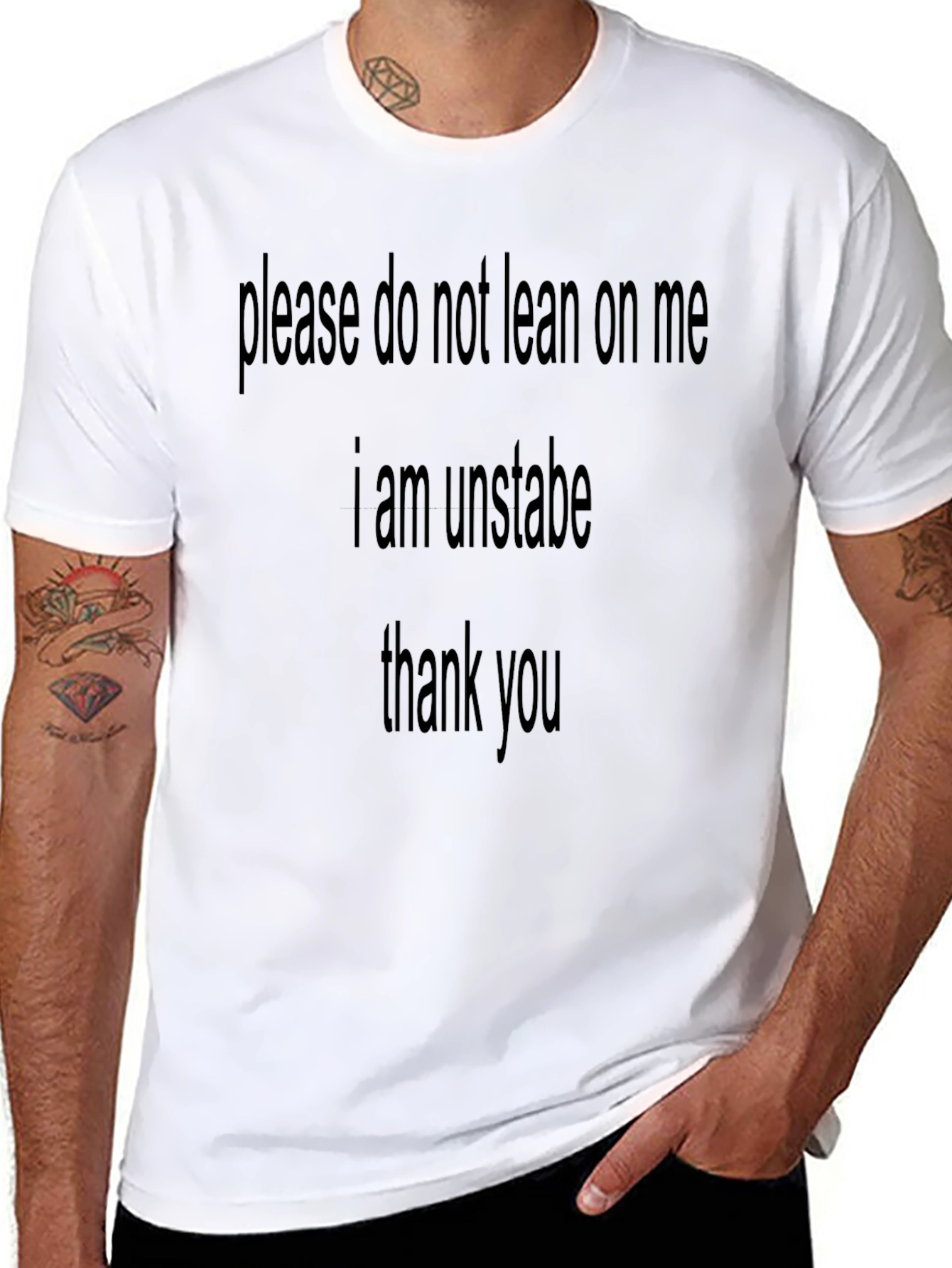 Unstable Statement T-Shirt - Funny Graphic Tee
