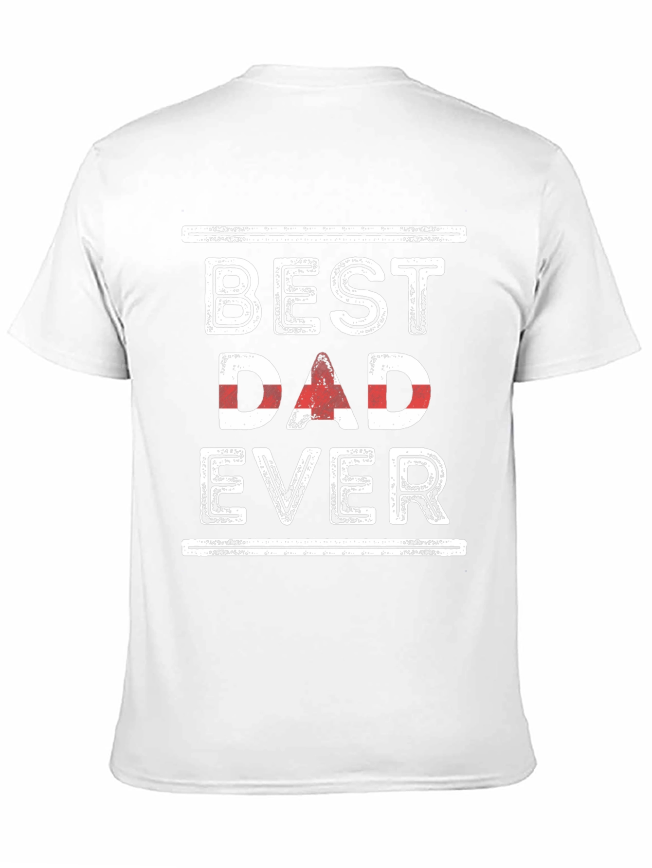 Best Dad Ever Graphic Tee - Fathers Day Gift