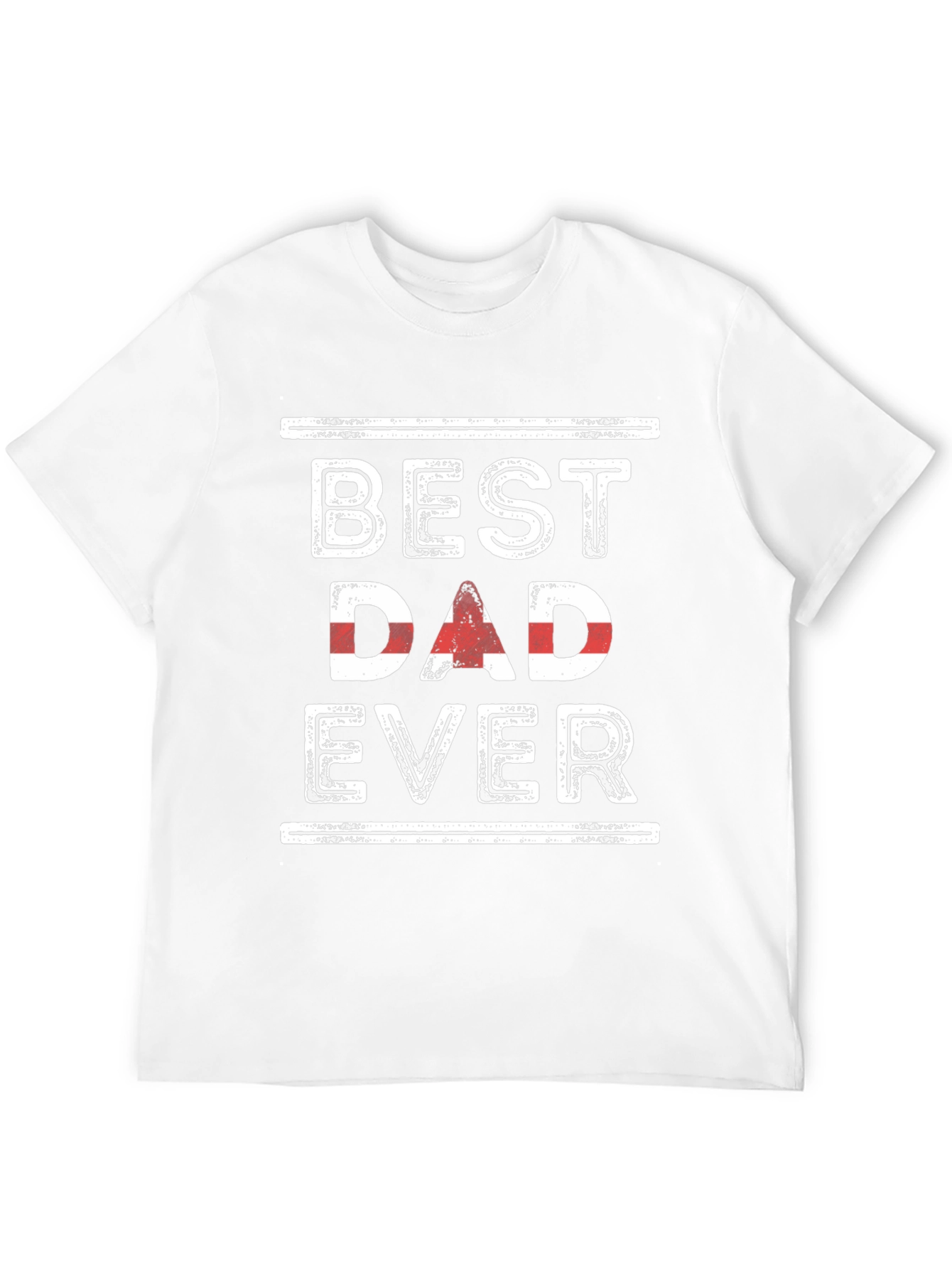 Best Dad Ever Graphic Tee - Fathers Day Gift