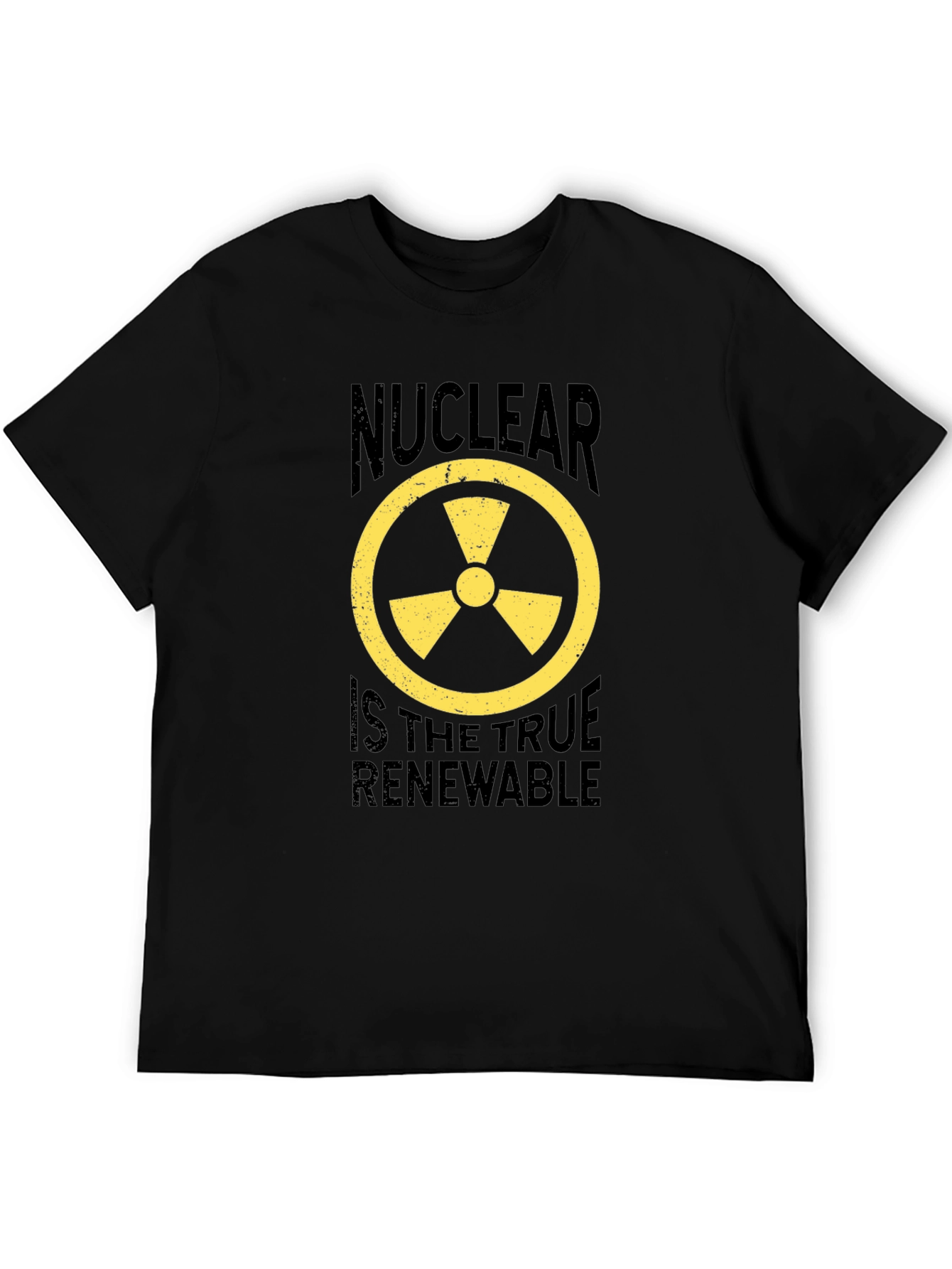 Nuclear is the True Renewable Graphic T-Shirt
