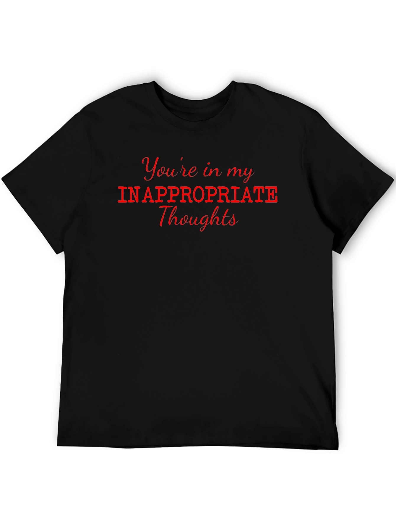 Inappropriate Thoughts Tee - Black Graphic T-Shirt