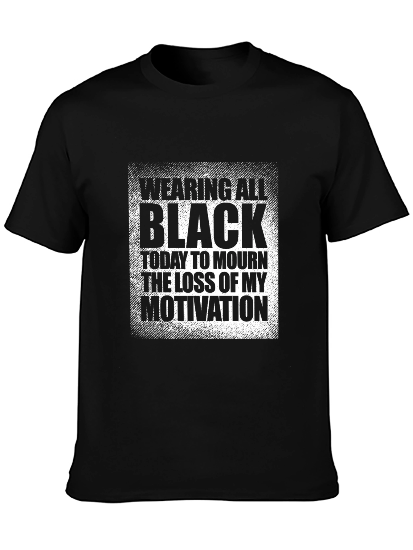 Black Humor T-Shirt: Loss of Motivation Graphic Tee