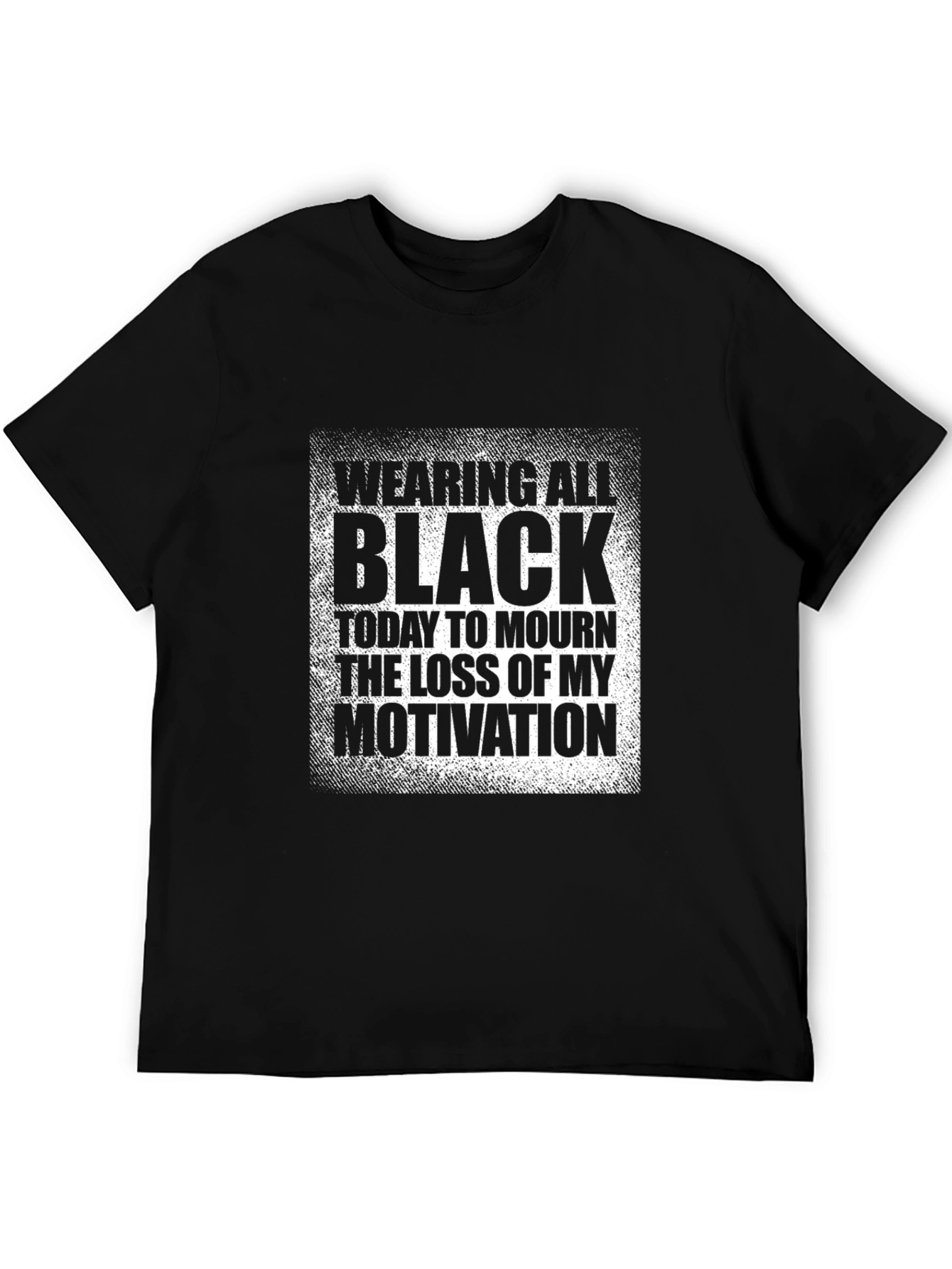 Black Humor T-Shirt: Loss of Motivation Graphic Tee