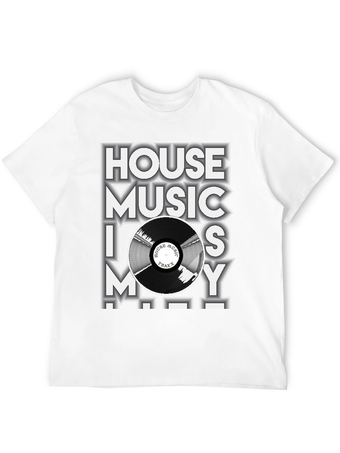 House Music T-Shirt - Music is My Life