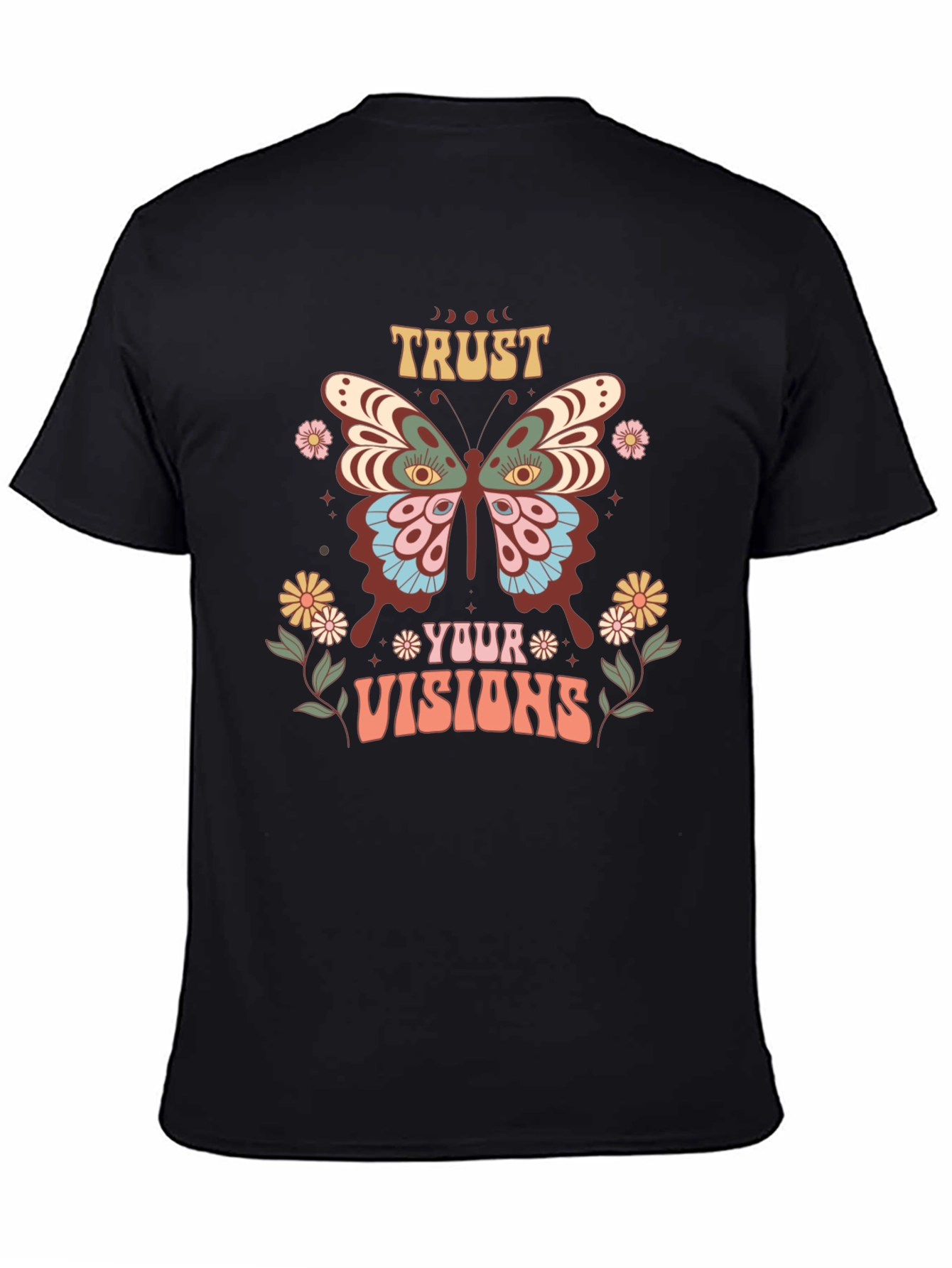 Trust Your Visions T-Shirt Butterfly Graphic Tee