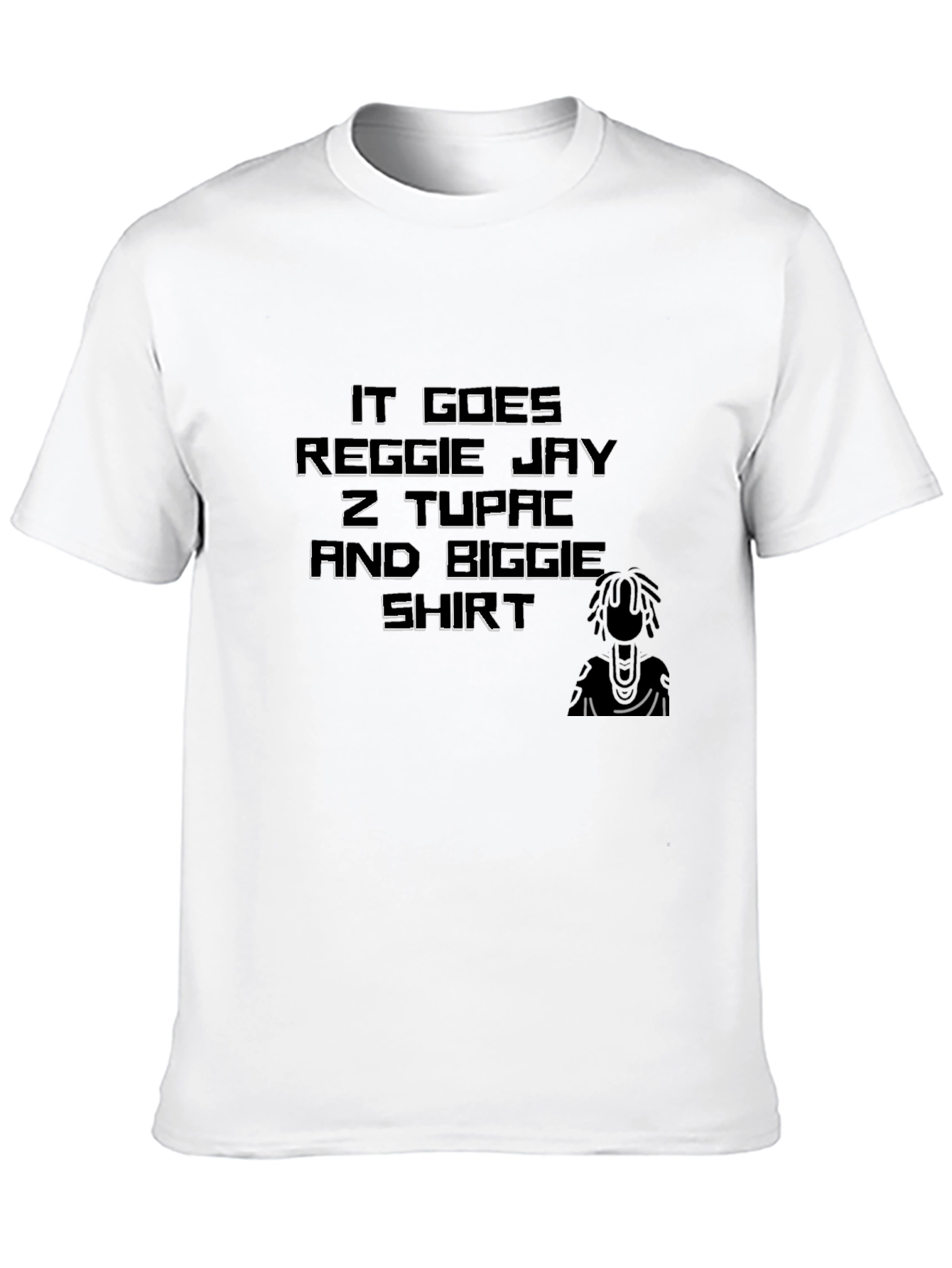 Reggie Jay Z Tupac and Biggie T-Shirt