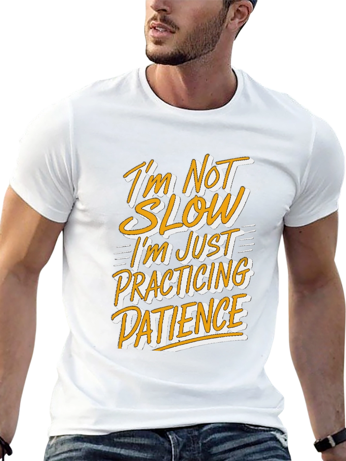 Funny Patience T-Shirt - Im Not Slow