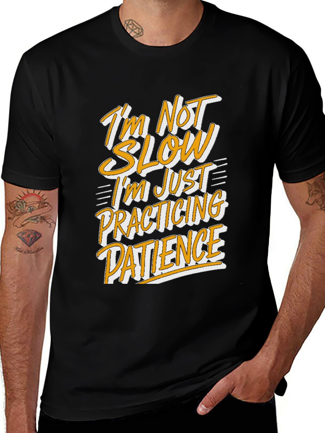 Funny Patience T-Shirt - Im Not Slow