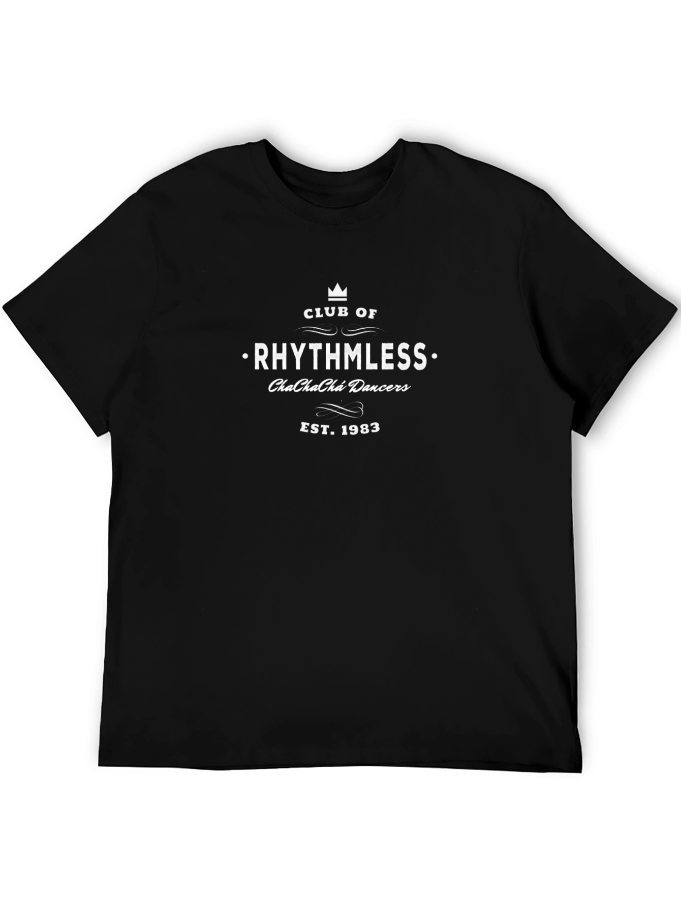 Rhythmless ChaCha Dancers T-Shirt - Est. 1983