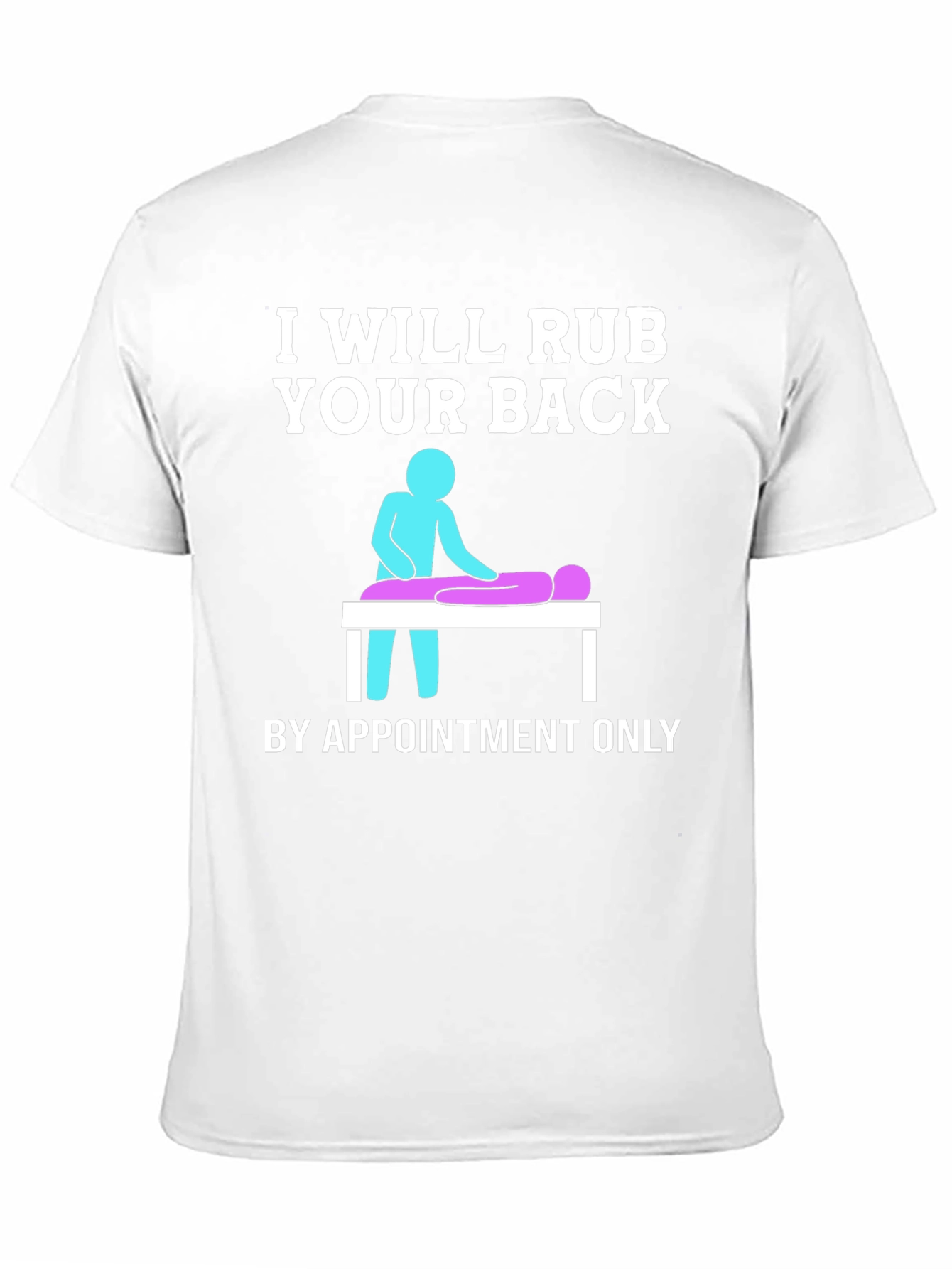 Massage Therapist T-Shirt - By Appointment Only