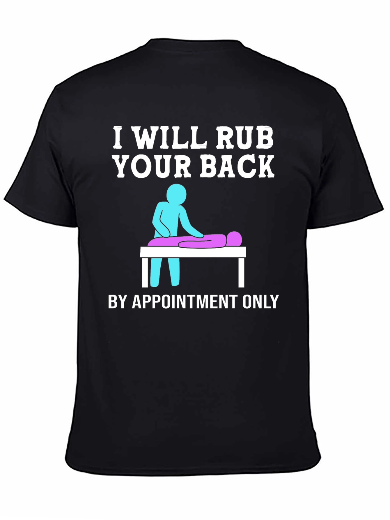 Massage Therapist T-Shirt - By Appointment Only