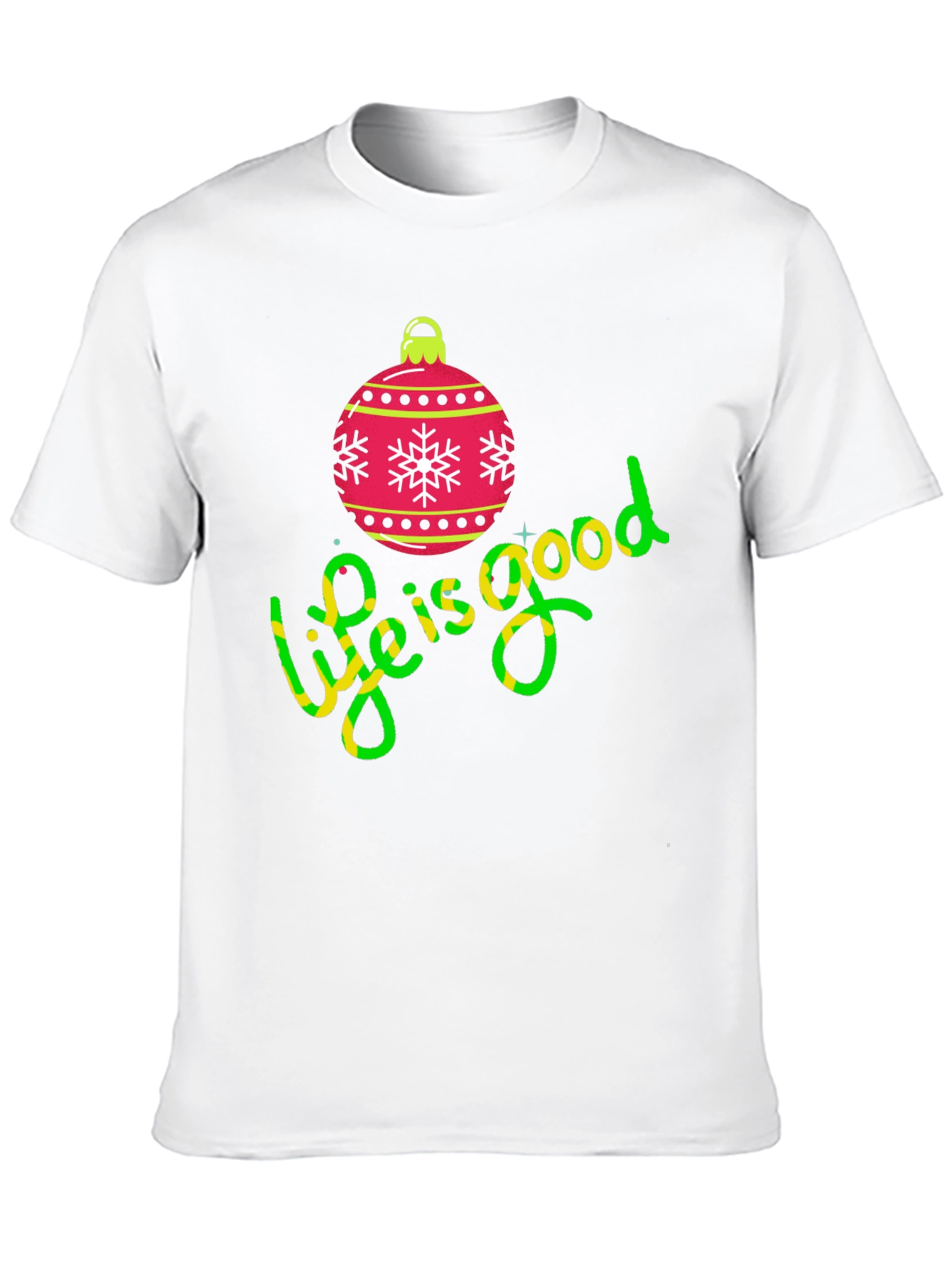 Festive Life is Good Christmas Ornament Tee