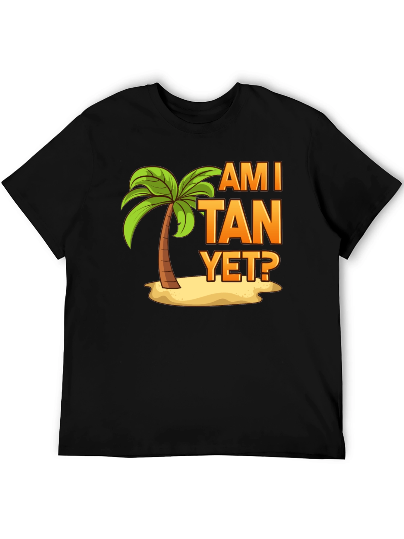 Am I Tan Yet? Palm Tree Graphic T-Shirt