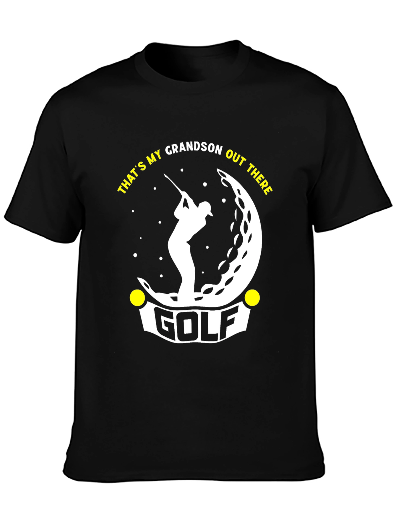 Thats My Grandson Out There Golf T-Shirt