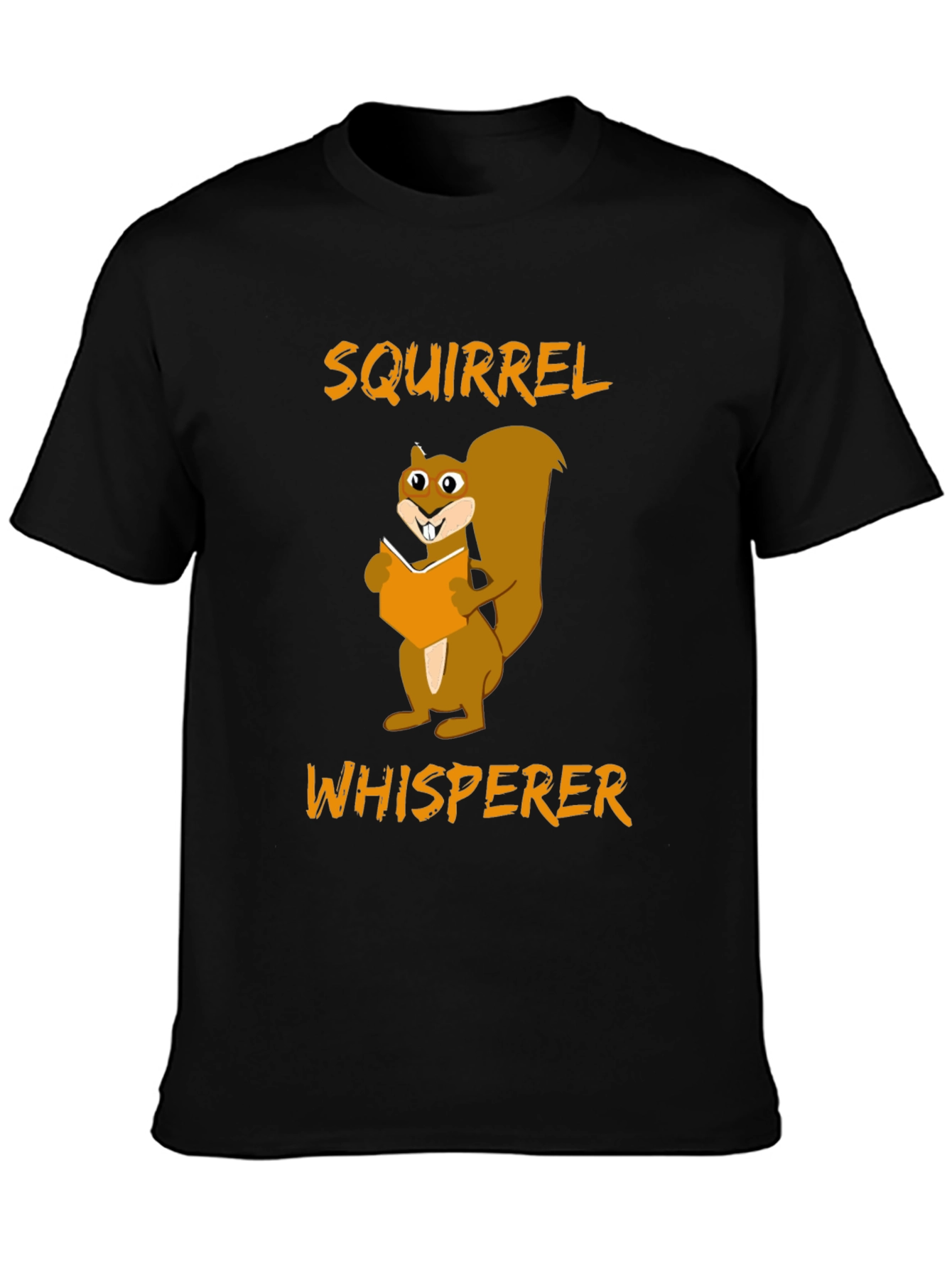 Squirrel Whisperer Graphic Tee - Funny Animal Lover T-Shirt