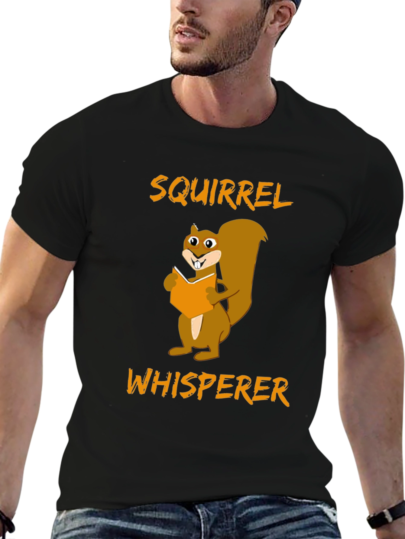 Squirrel Whisperer Graphic Tee - Funny Animal Lover T-Shirt