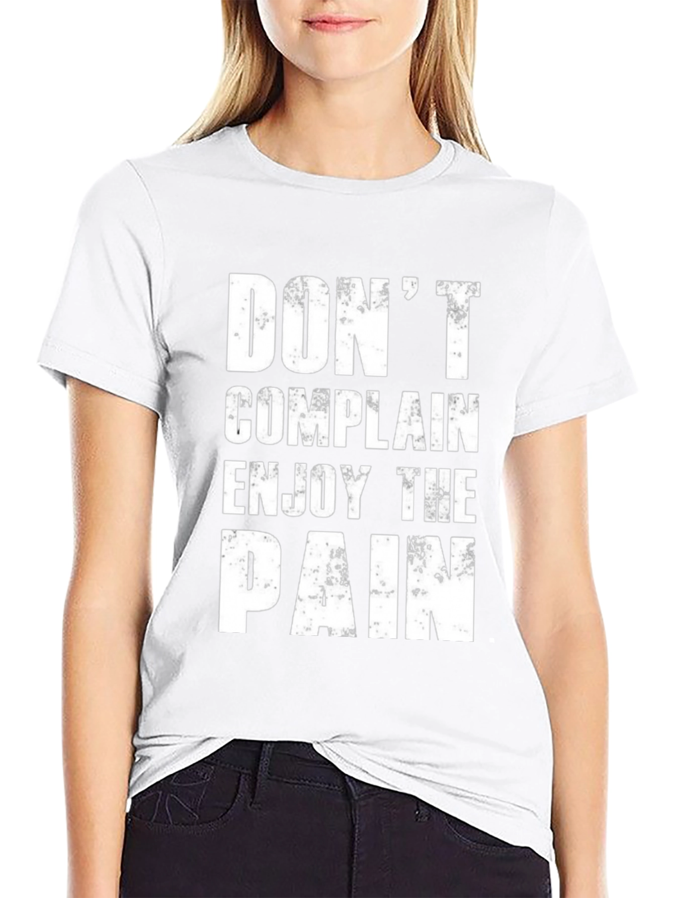 Dont Complain Enjoy The Pain T-Shirt