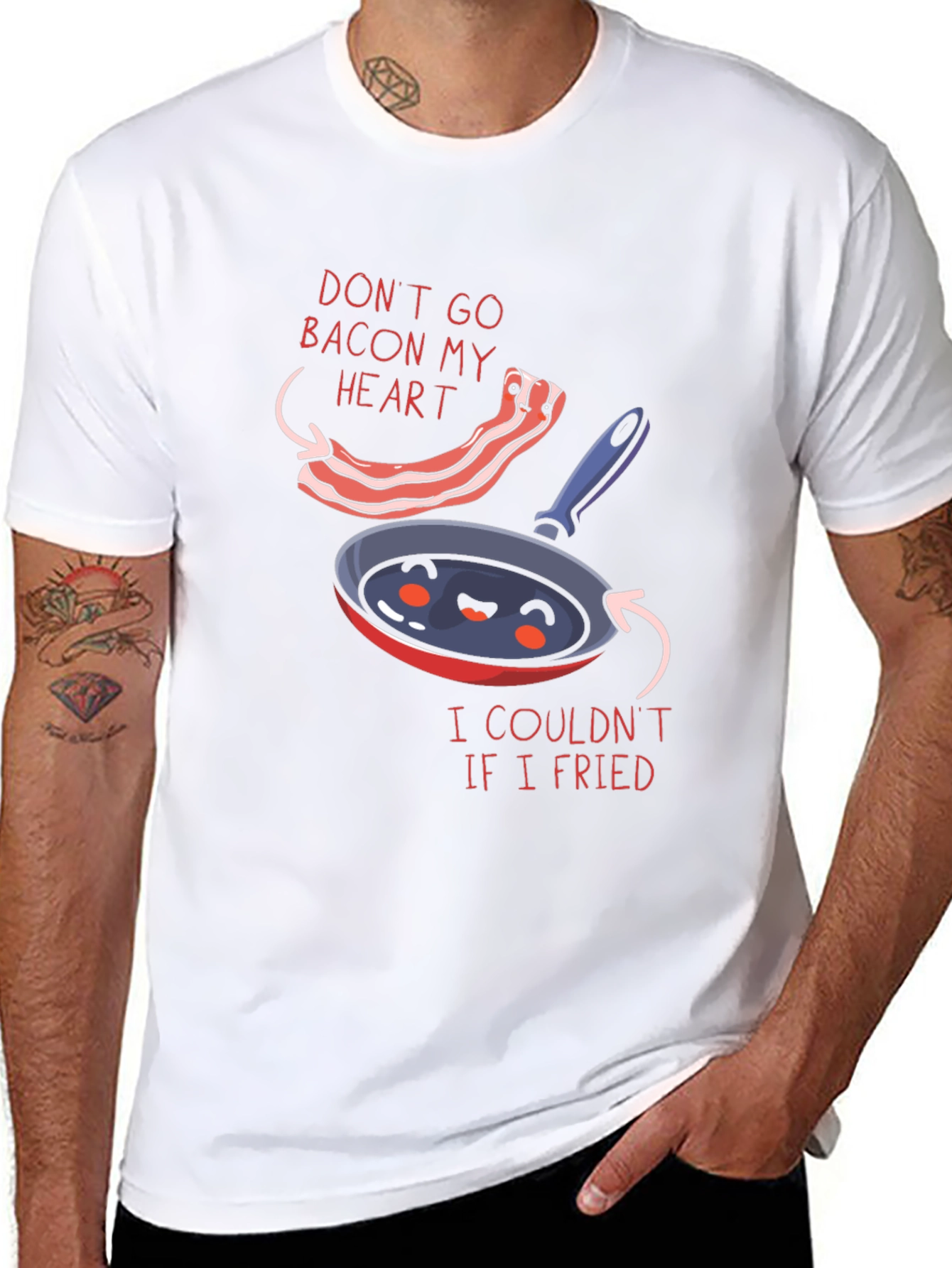 Funny Dont Go Bacon My Heart Graphic T-Shirt