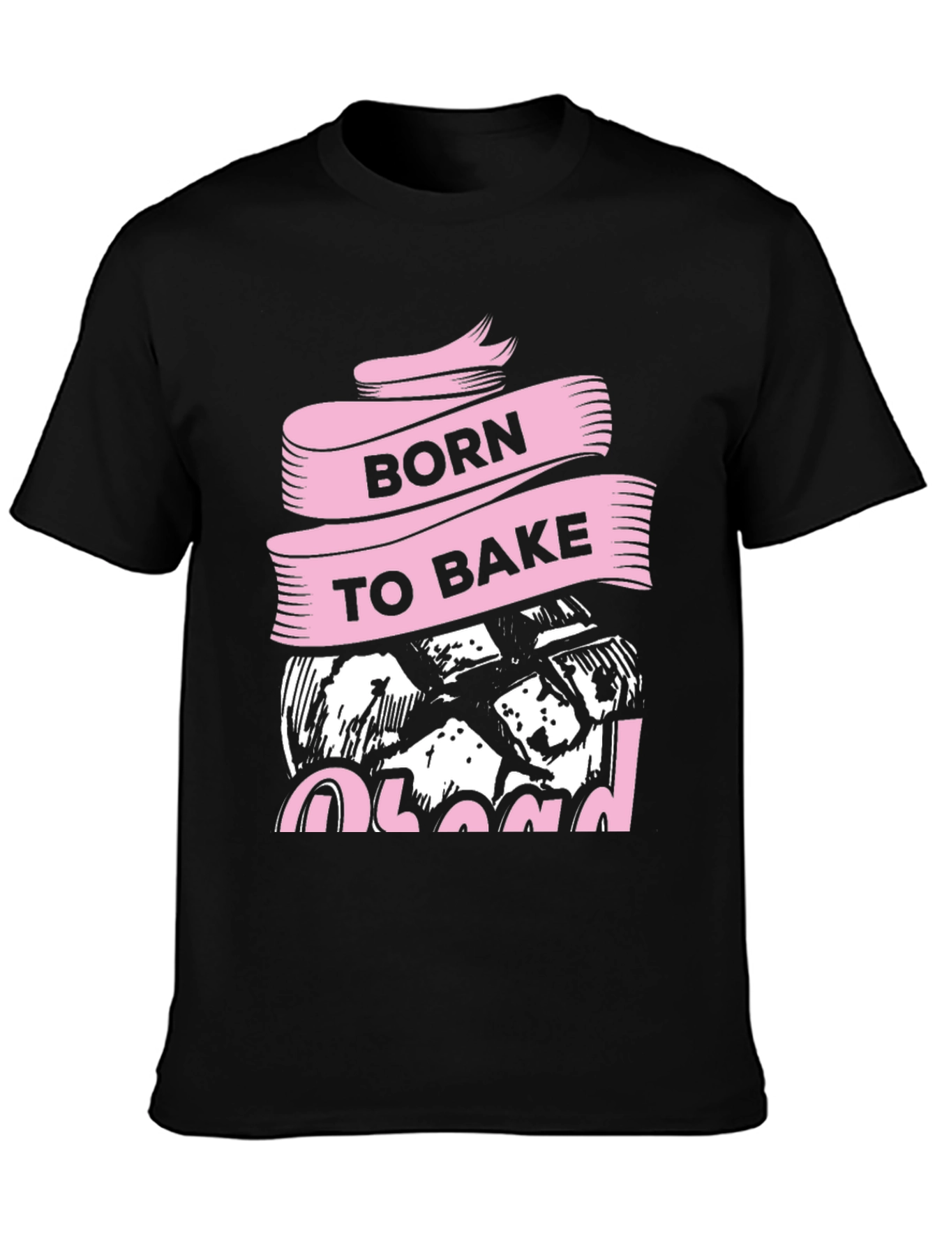 Born To Bake T-Shirt