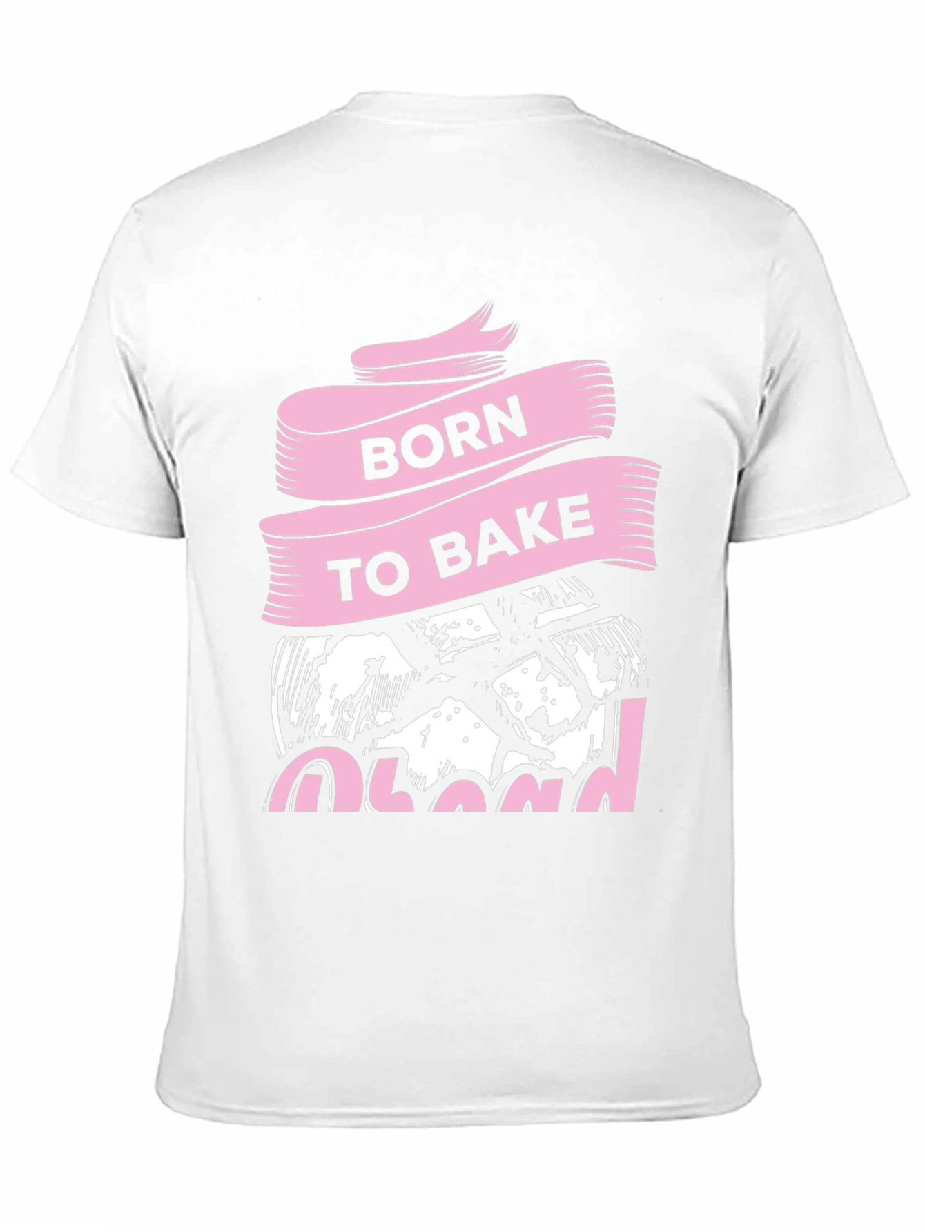 Born To Bake T-Shirt