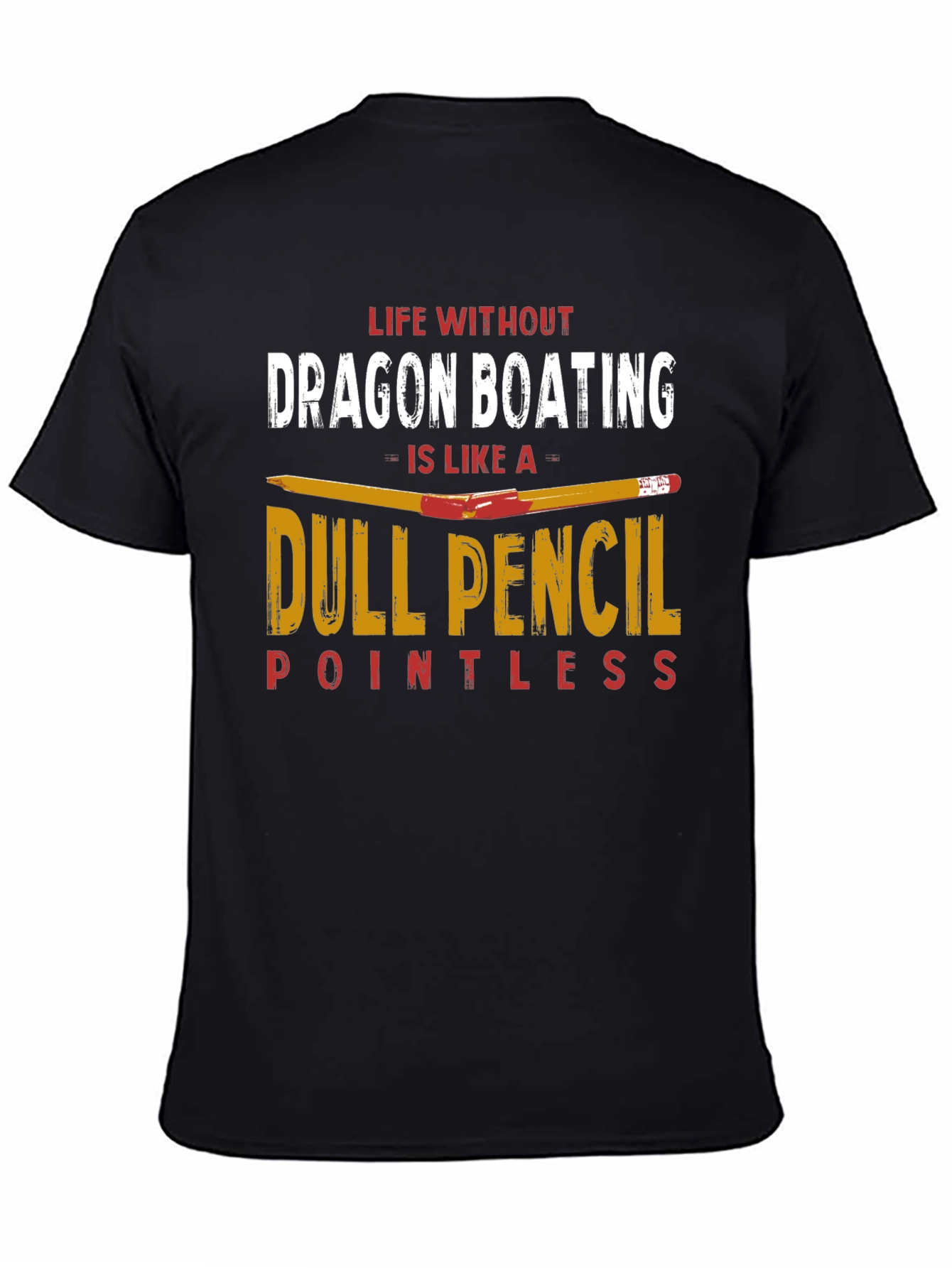 Dragon Boating Dull Pencil T-Shirt