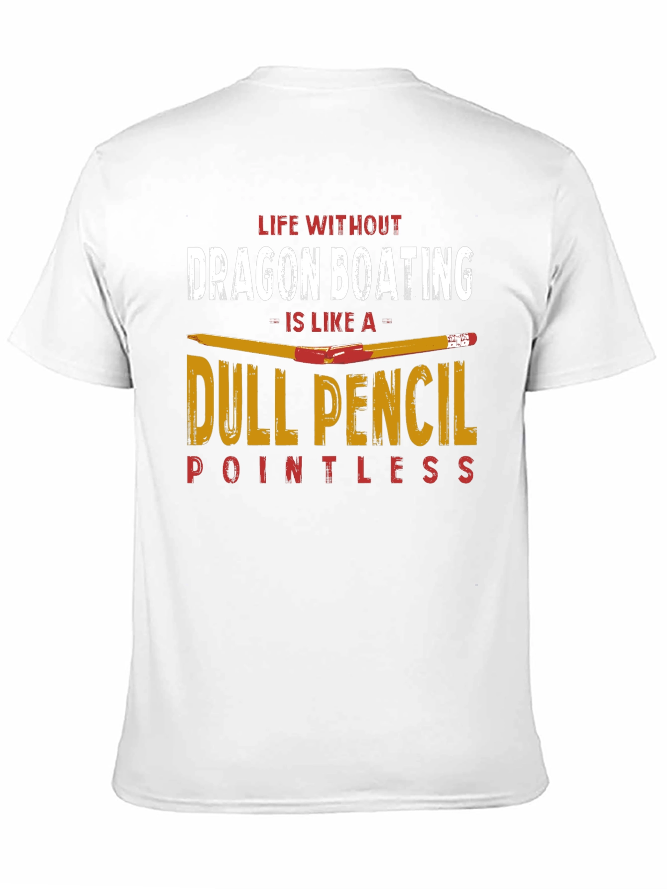 Dragon Boating Dull Pencil T-Shirt