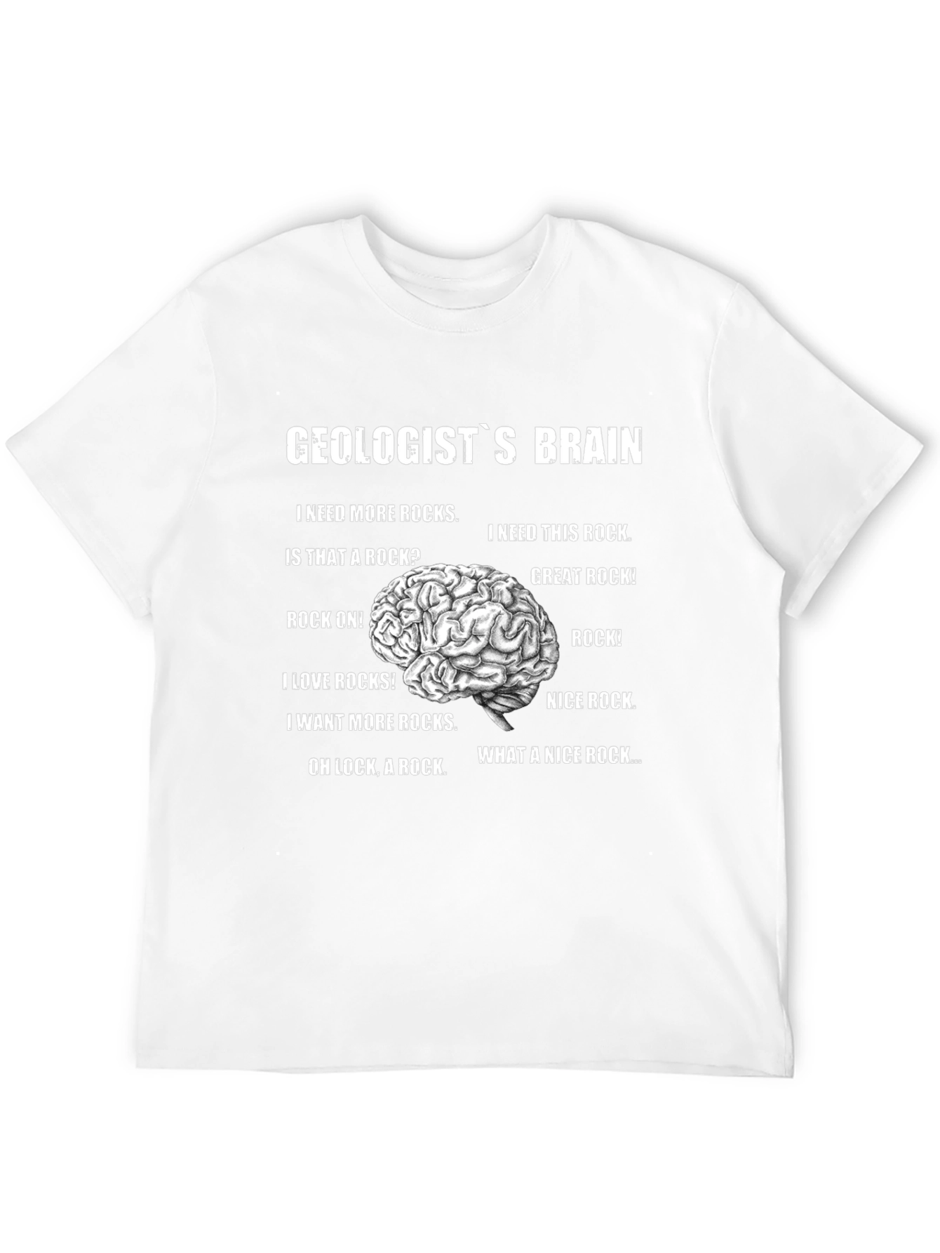 Geologists Brain Graphic T-Shirt