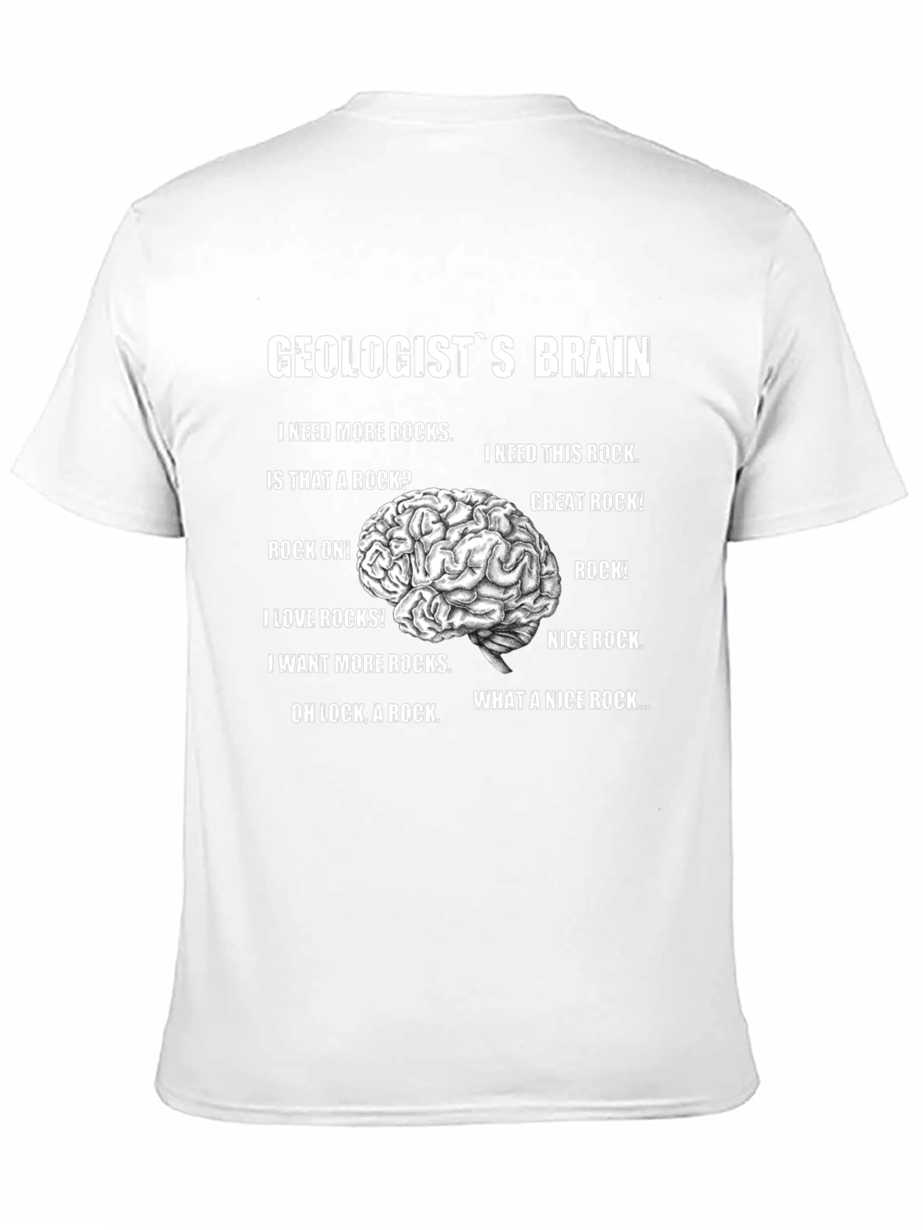 Geologists Brain Graphic T-Shirt