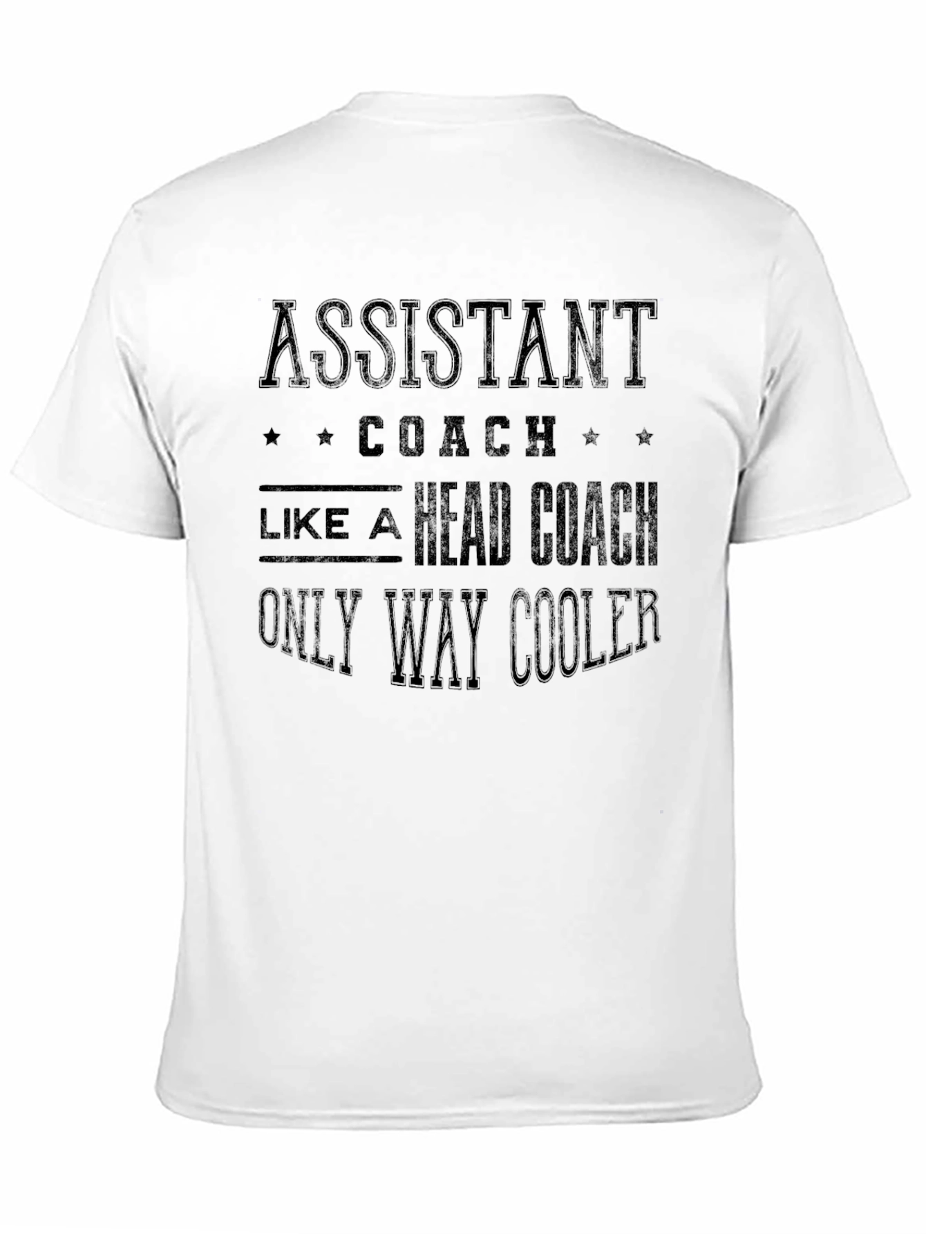 Assistant Coach T-Shirt - Only Way Cooler