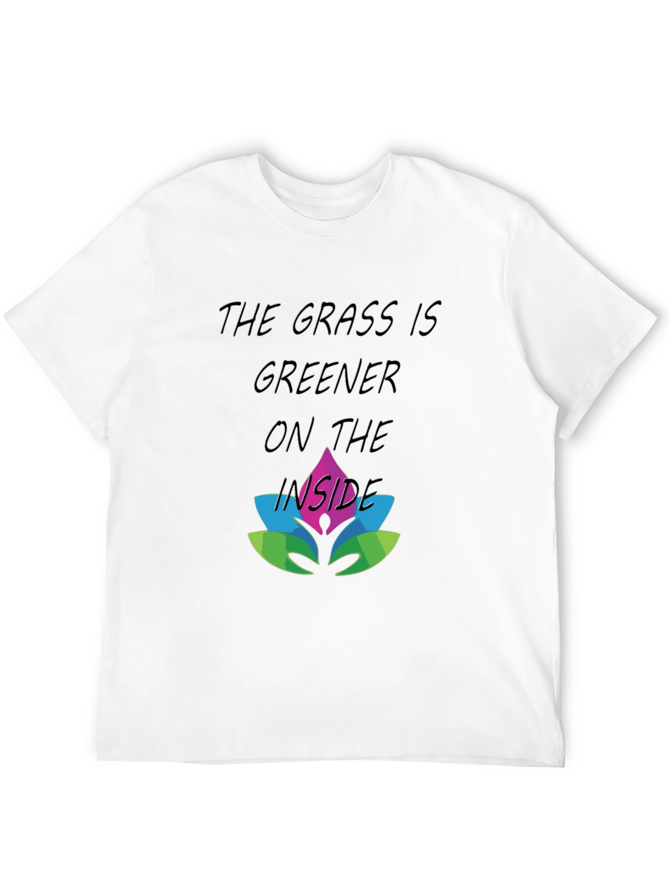 The Grass Is Greener Inside T-Shirt