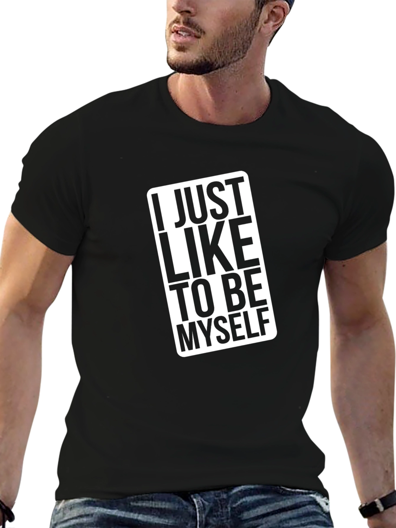 I Just Like To Be Myself T-Shirt