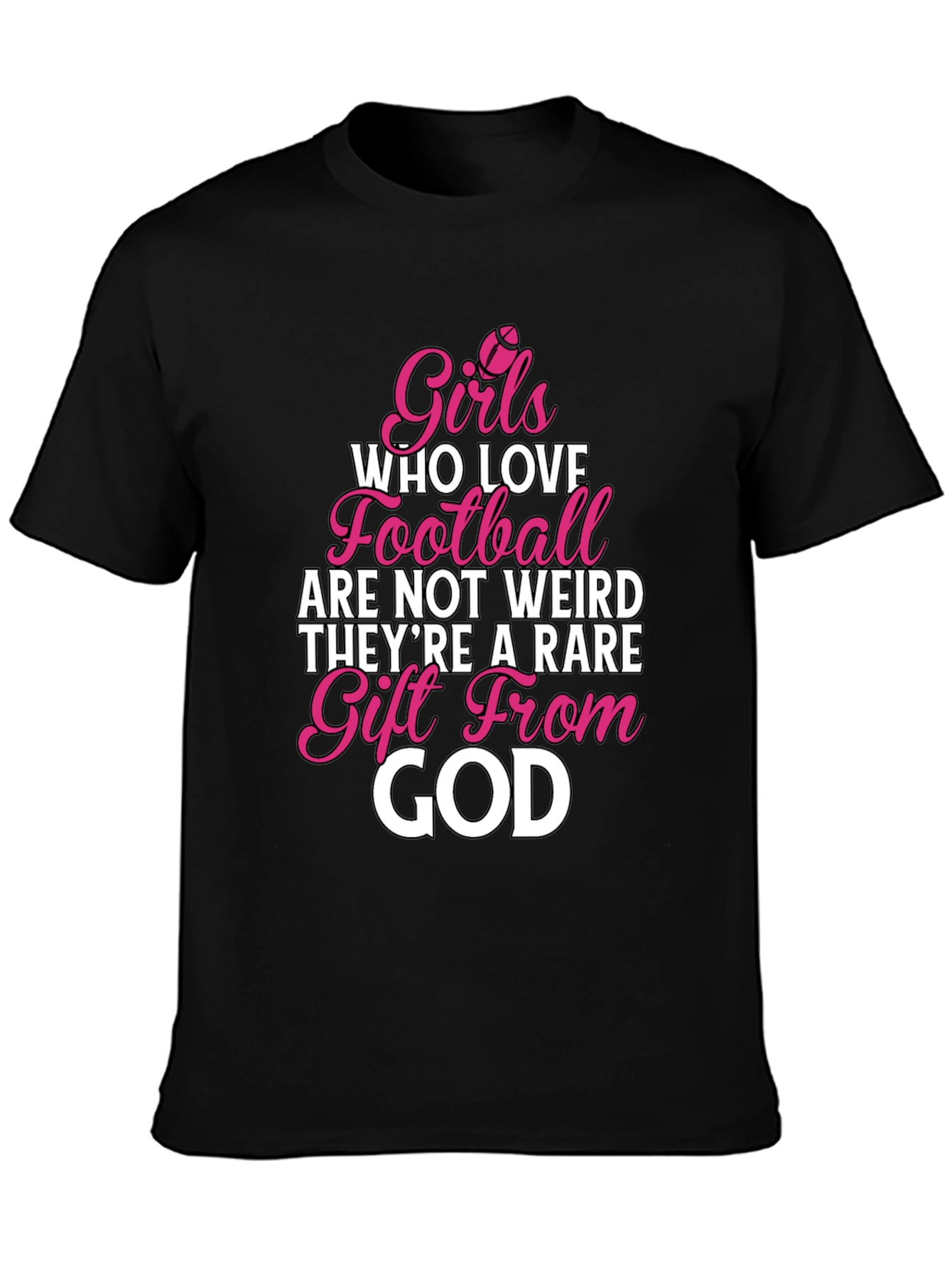 Girls Who Love Football T-Shirt - Rare Gift Tee