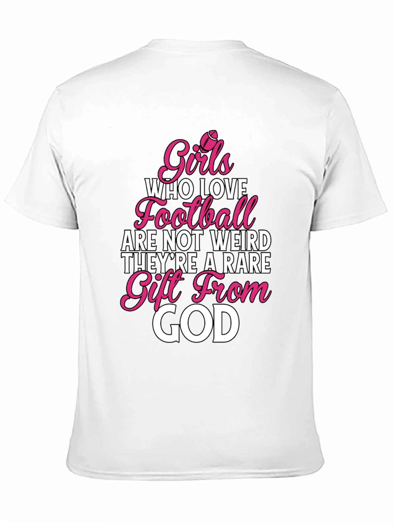 Girls Who Love Football T-Shirt - Rare Gift Tee