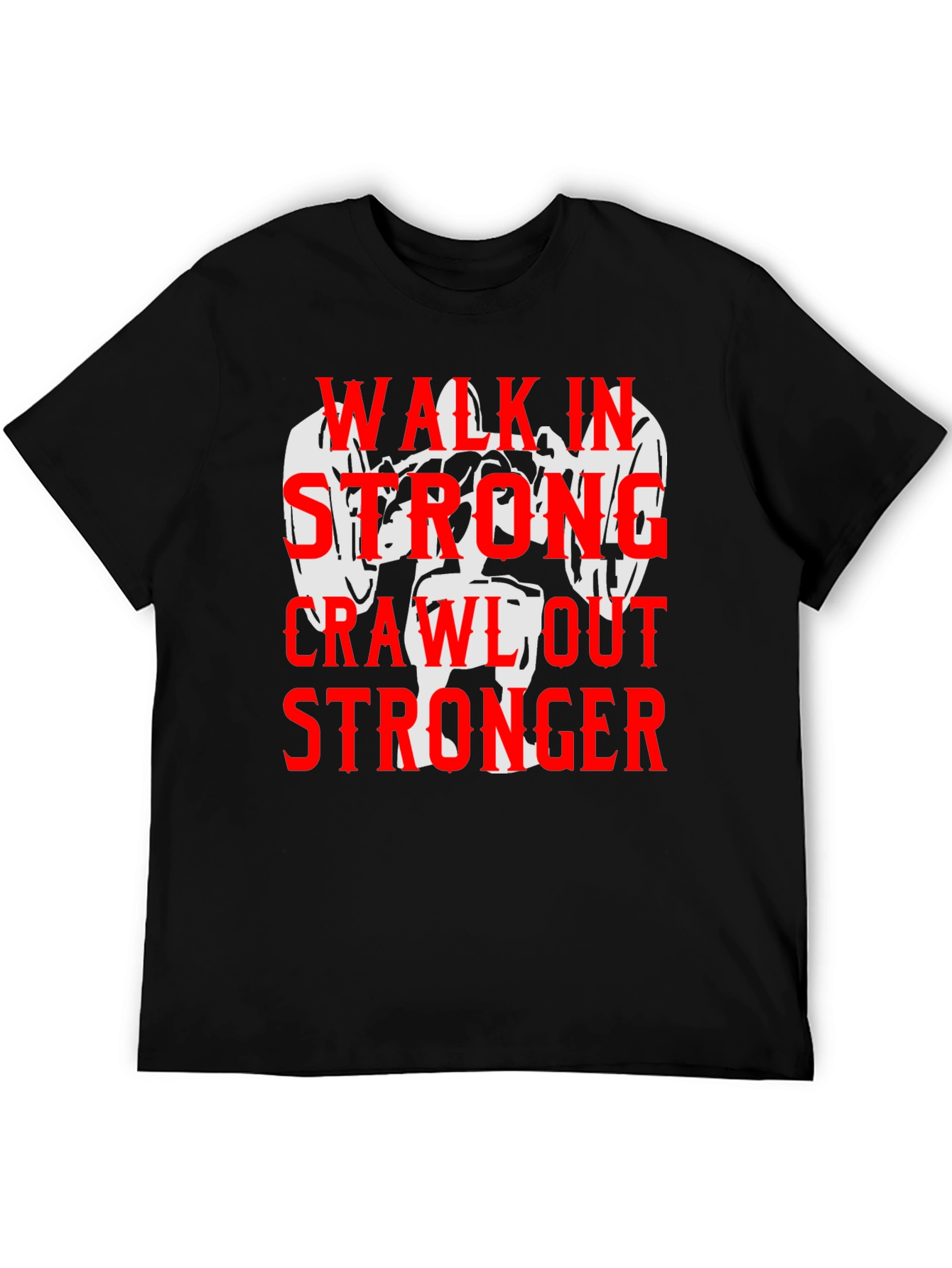 Walk in Stronger T-Shirt - Weightlifting Gym Motivation
