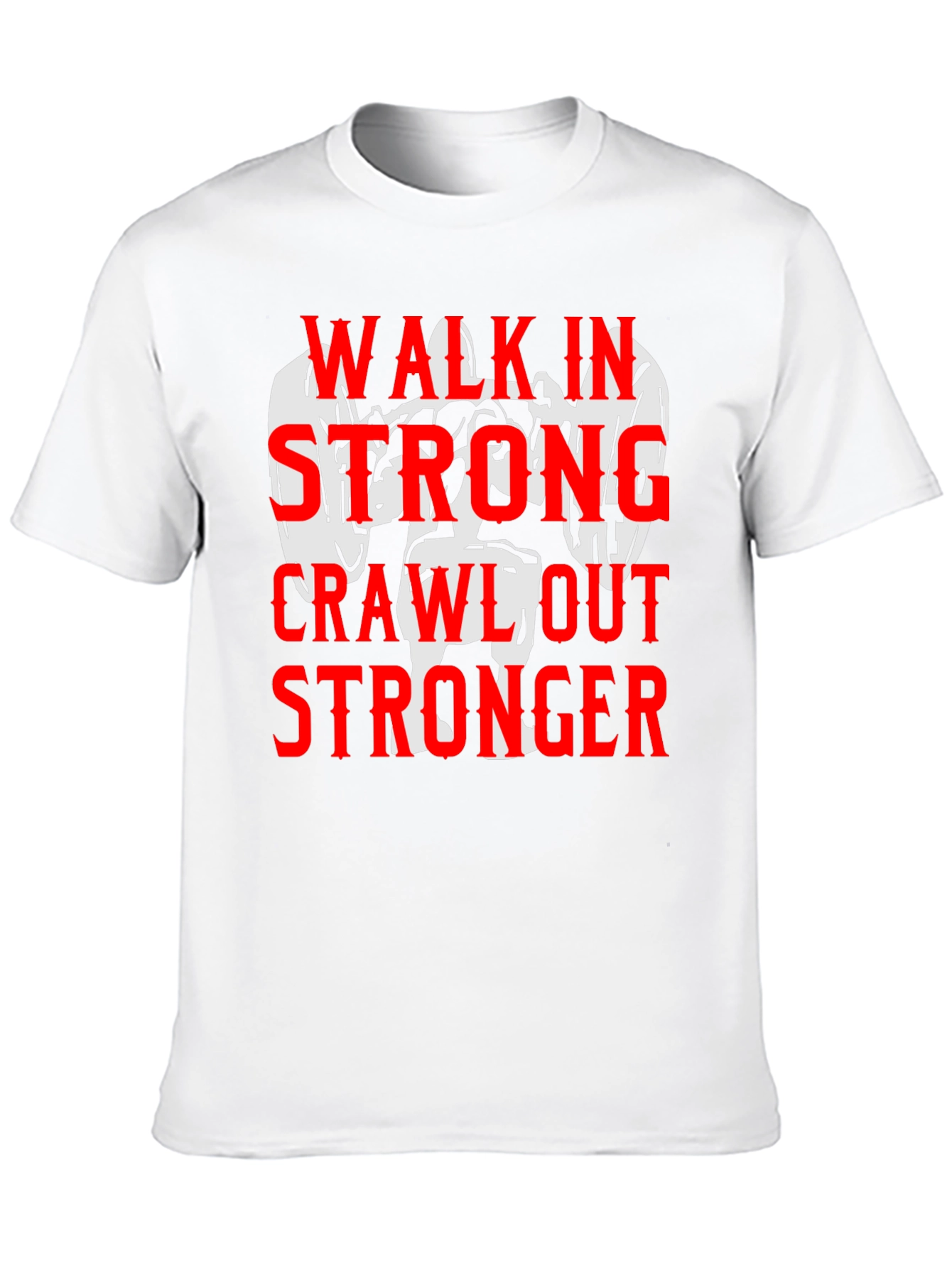 Walk in Stronger T-Shirt - Weightlifting Gym Motivation