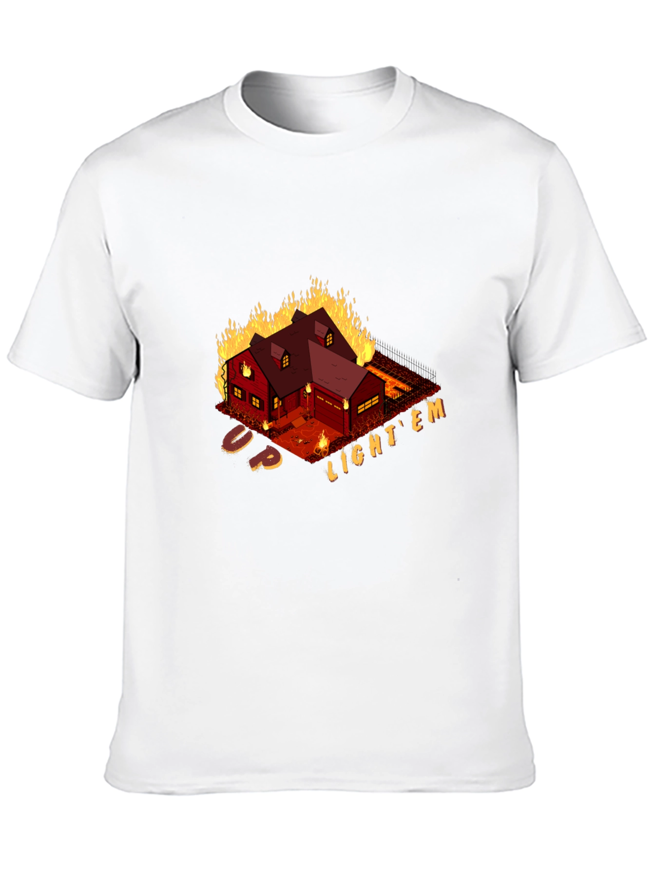 Up Light Em House Fire T-Shirt
