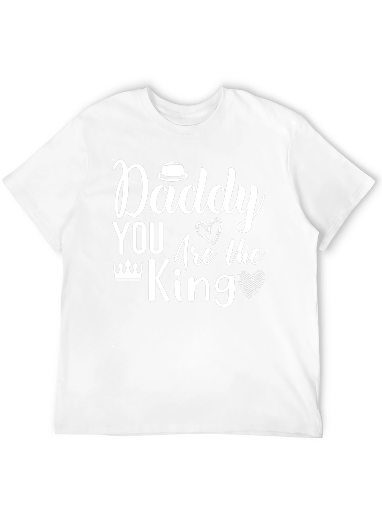 Daddy You Are The King T-Shirt