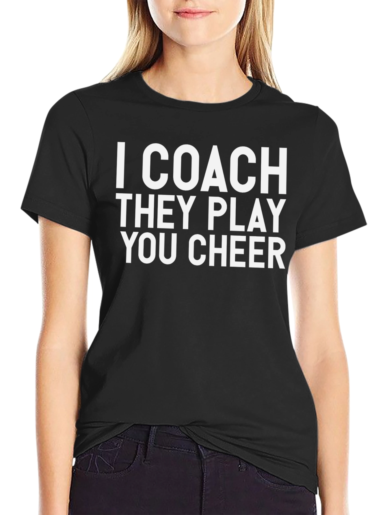 I Coach They Play You Cheer Graphic Tee