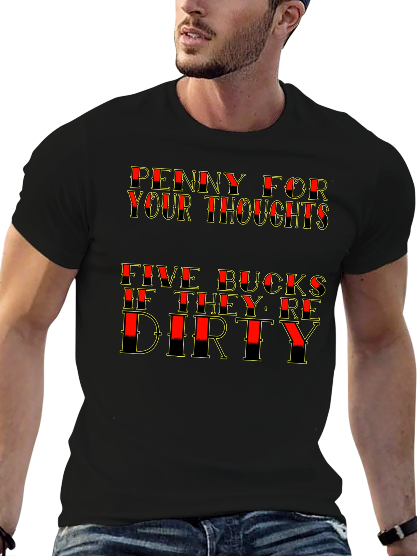 Penny For Your Thoughts Funny T-Shirt