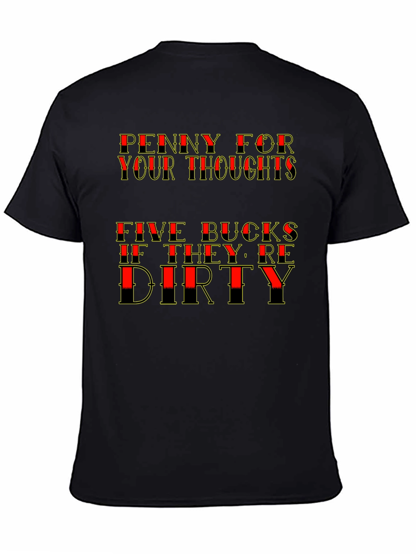 Penny For Your Thoughts Funny T-Shirt
