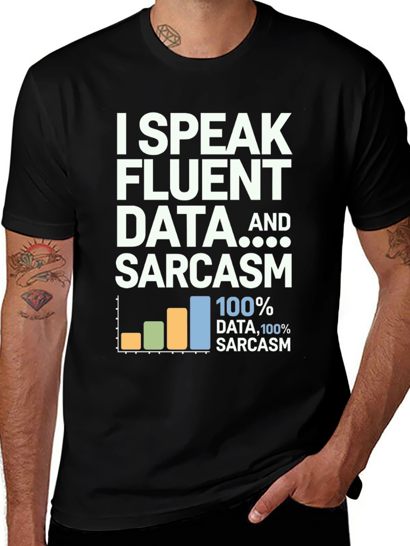 Data & Sarcasm T-Shirt: Speak Fluent Data Tee