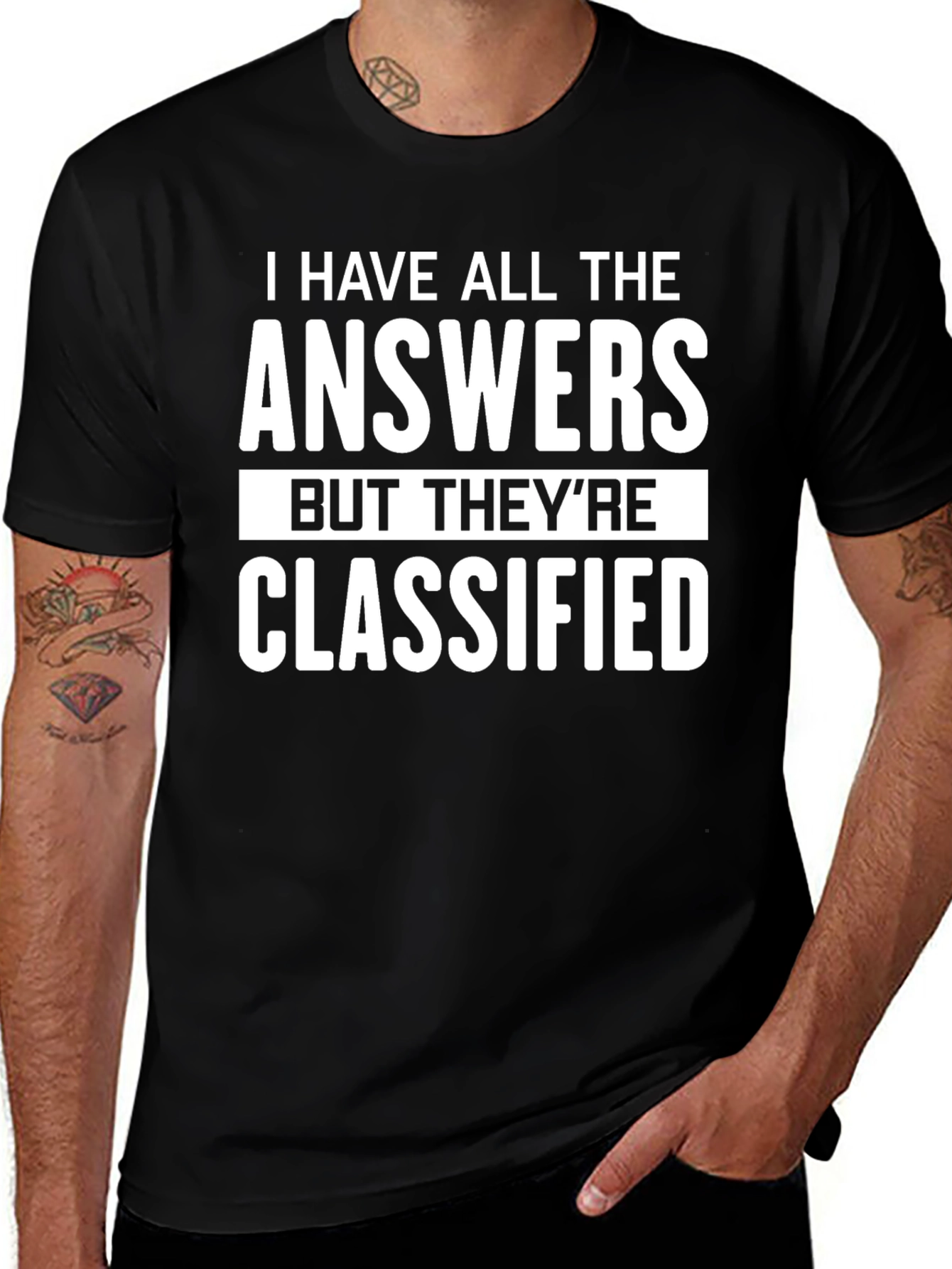 I Have All The Answers Classified Graphic T-Shirt