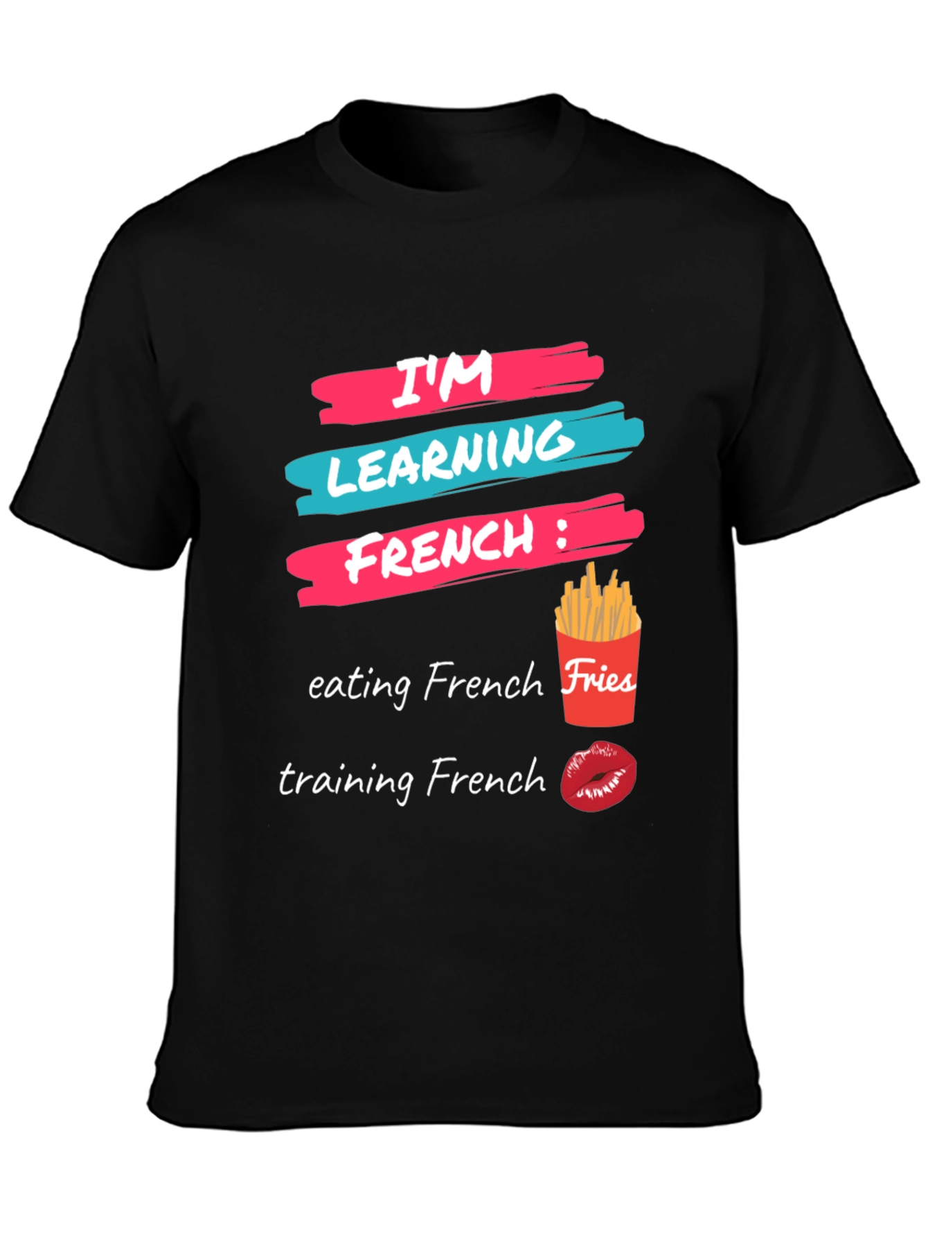 Im Learning French T-Shirt