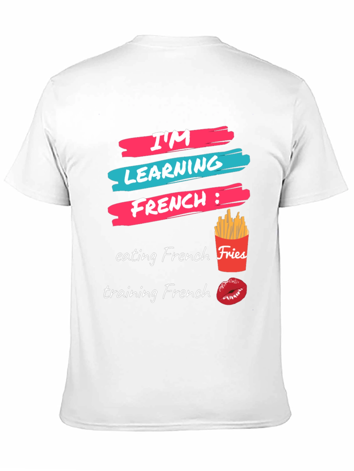 Im Learning French T-Shirt