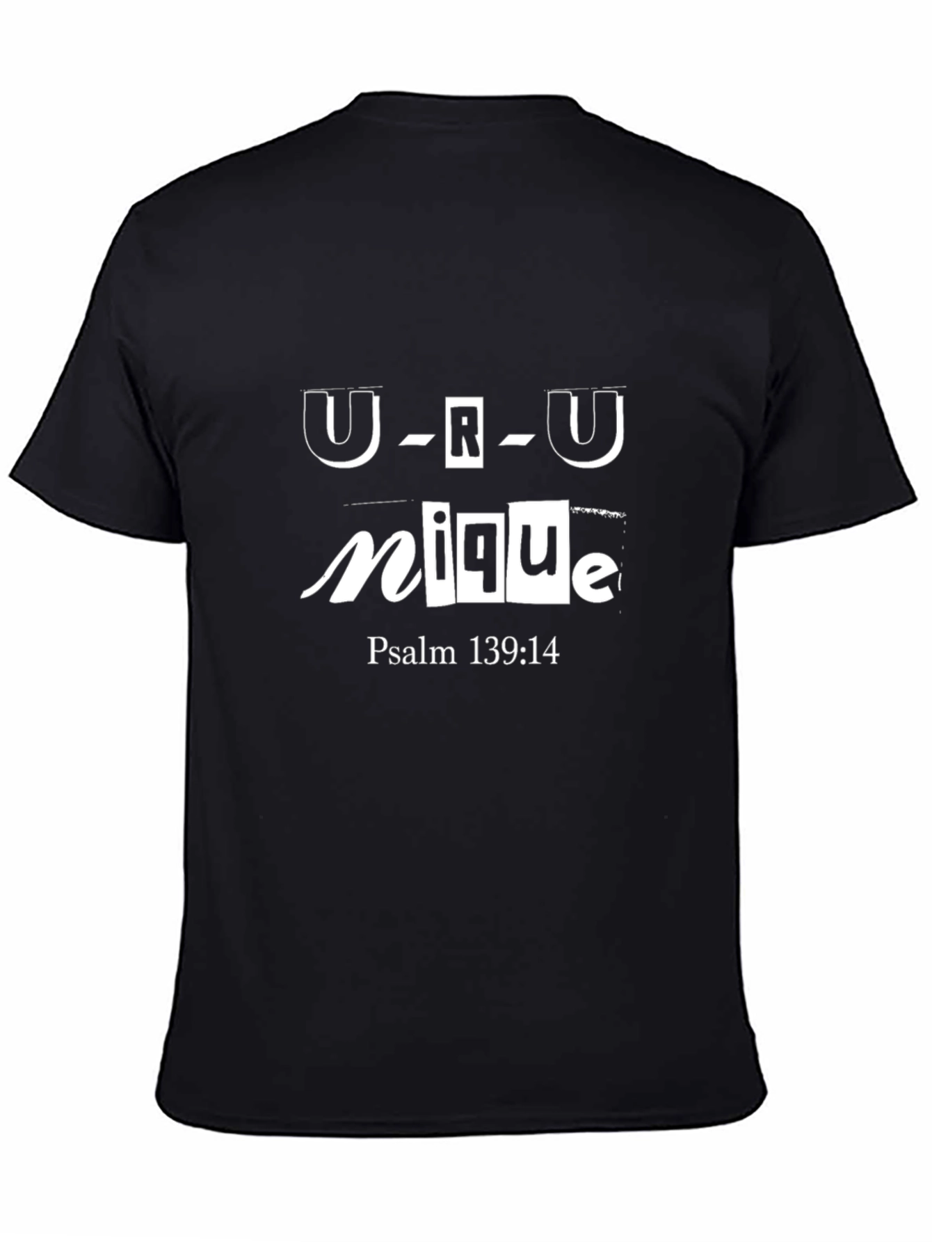 U-R-U nique Psalm 139:14 Black Graphic T-Shirt